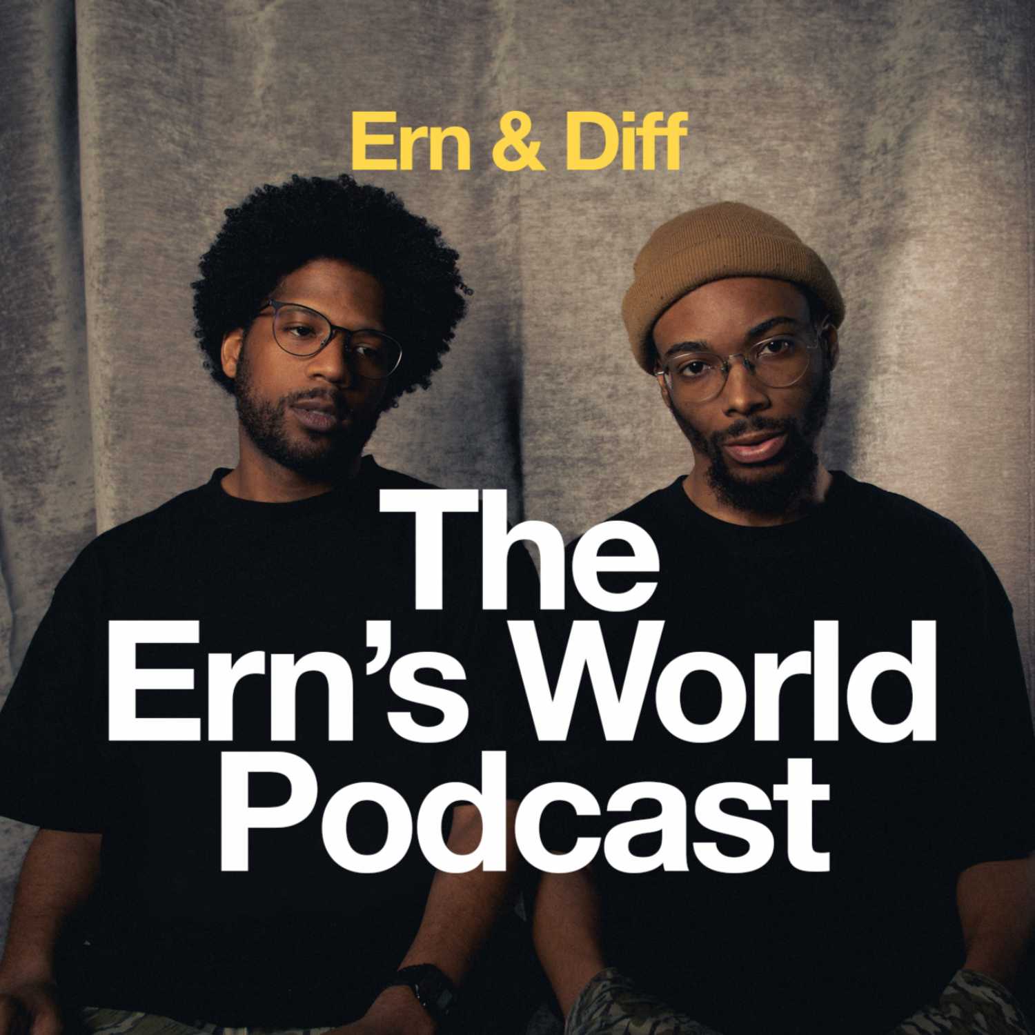 The Ern\'s World Podcast