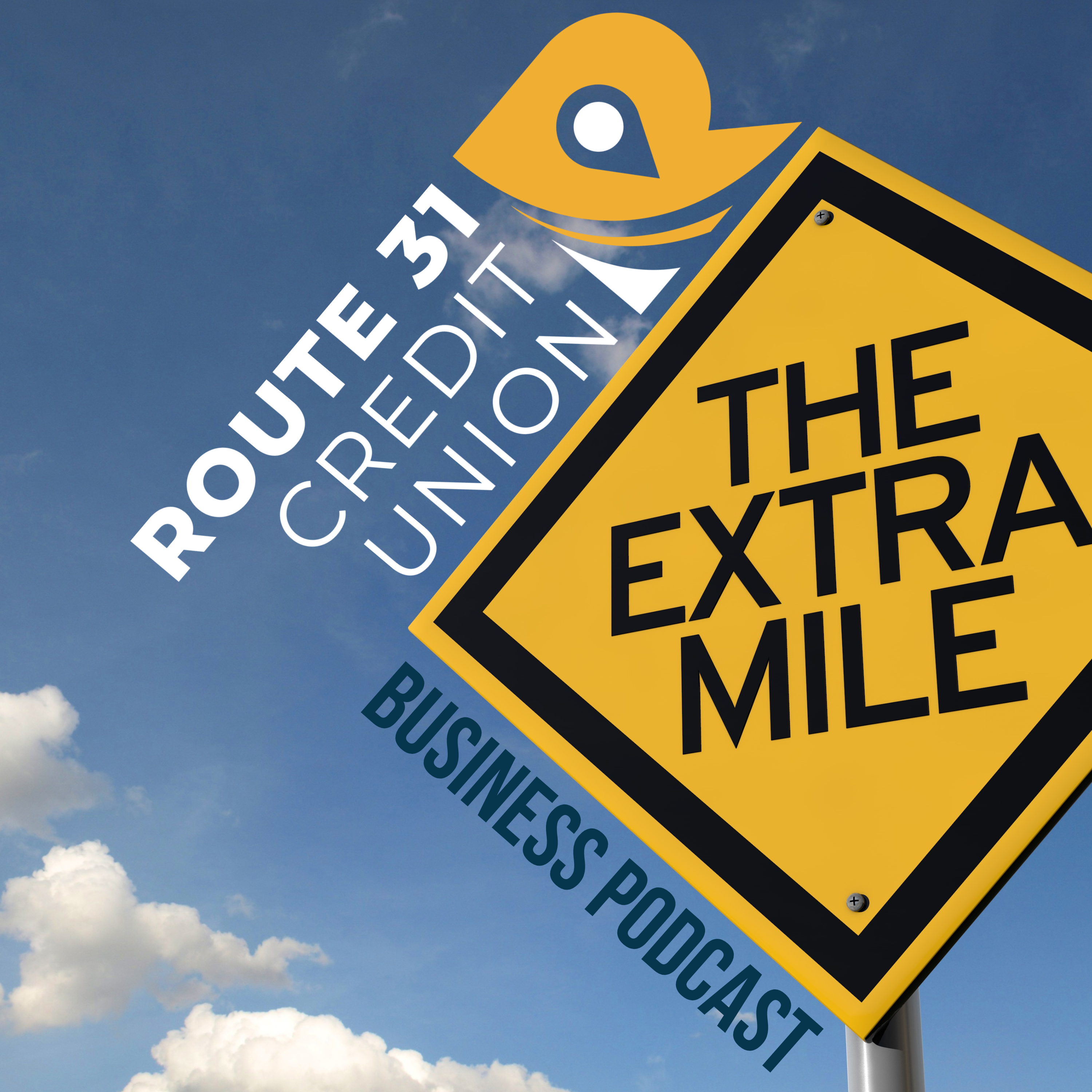 The Extra Mile Business Podcast hosted by Route 31 Credit Union