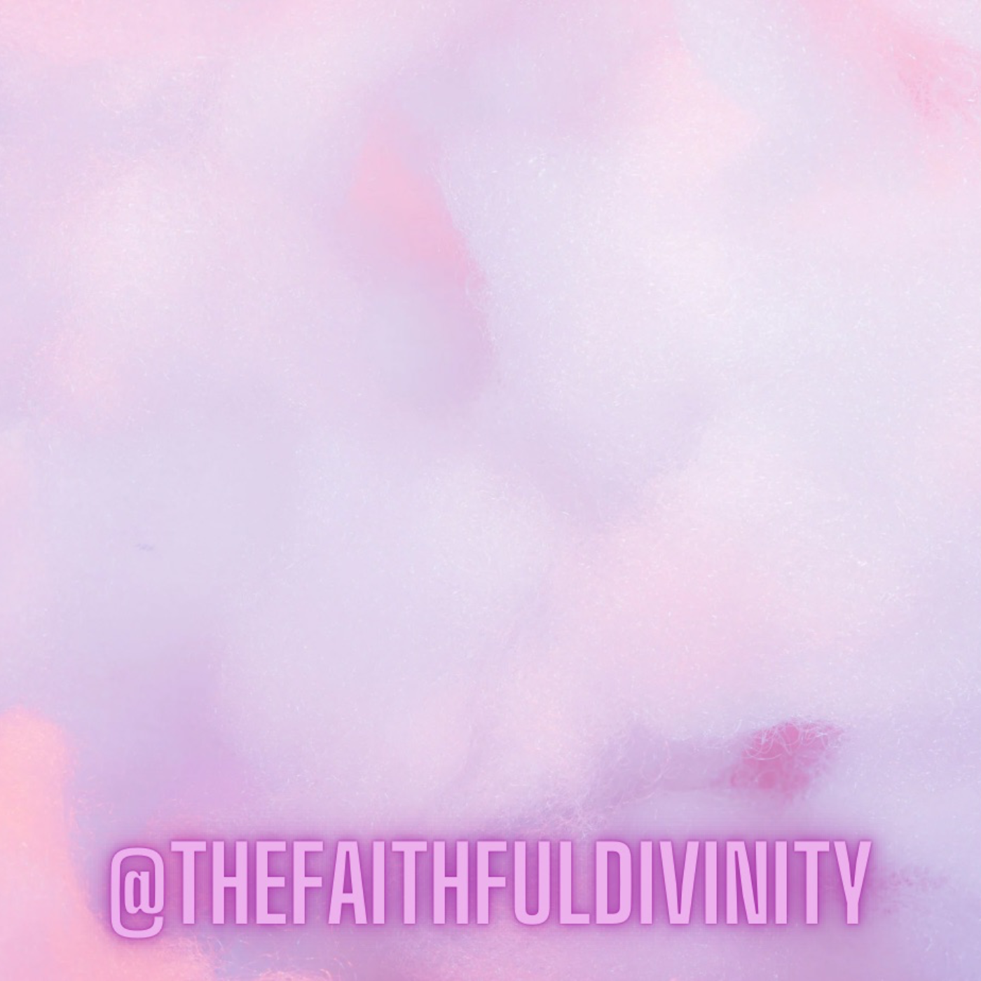 The Faithful Divinity