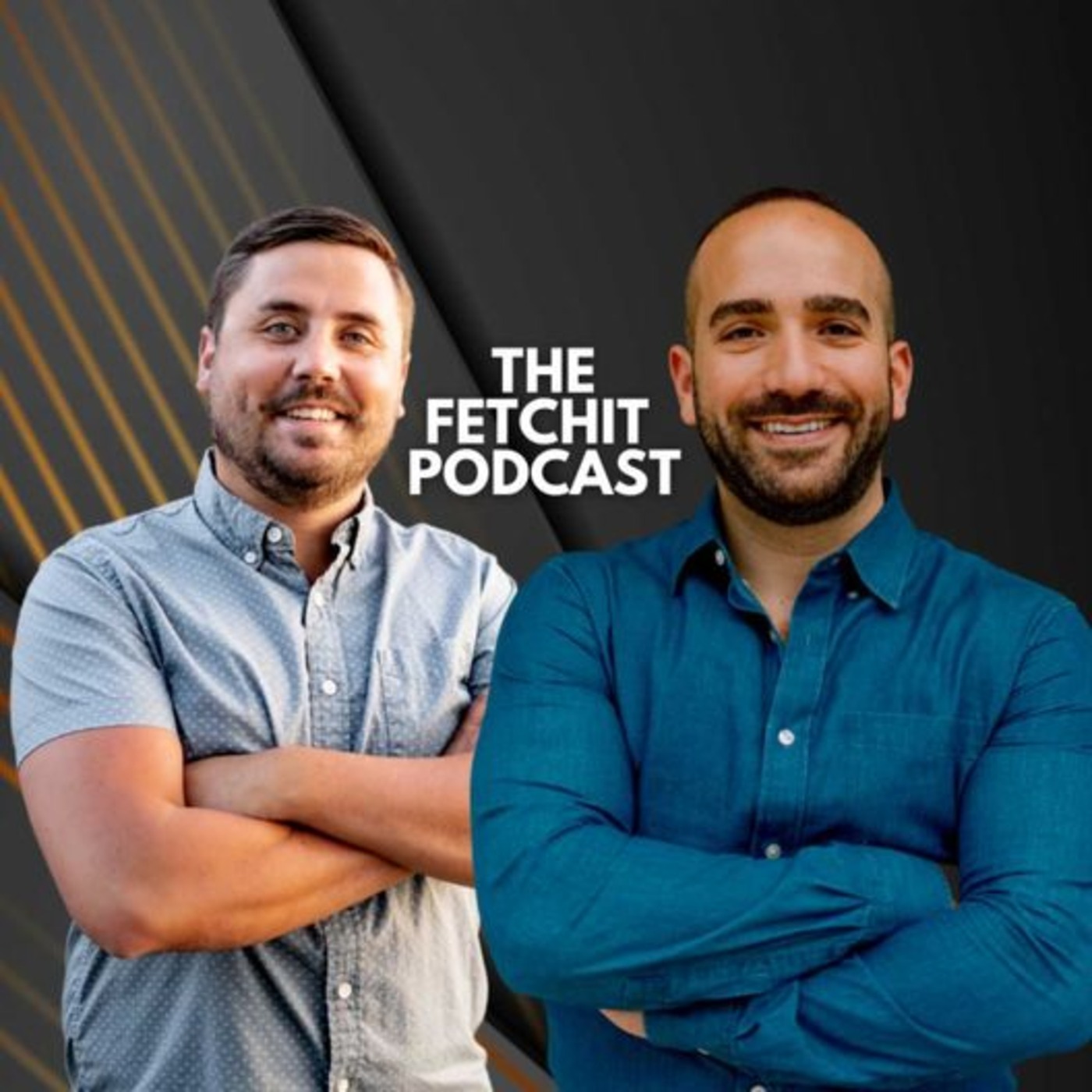 The Fetchit Podcast