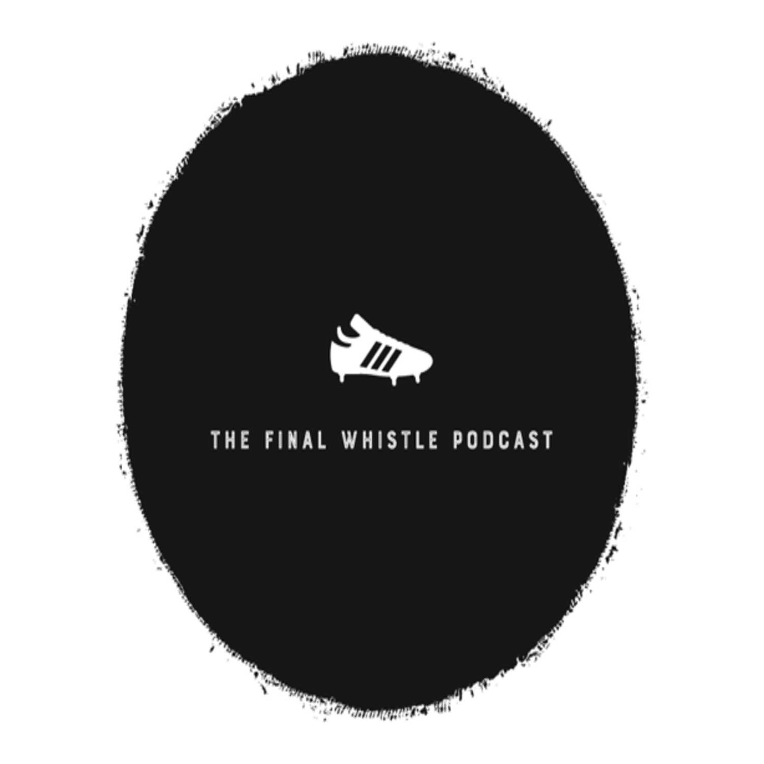 The Final Whistle Podcast