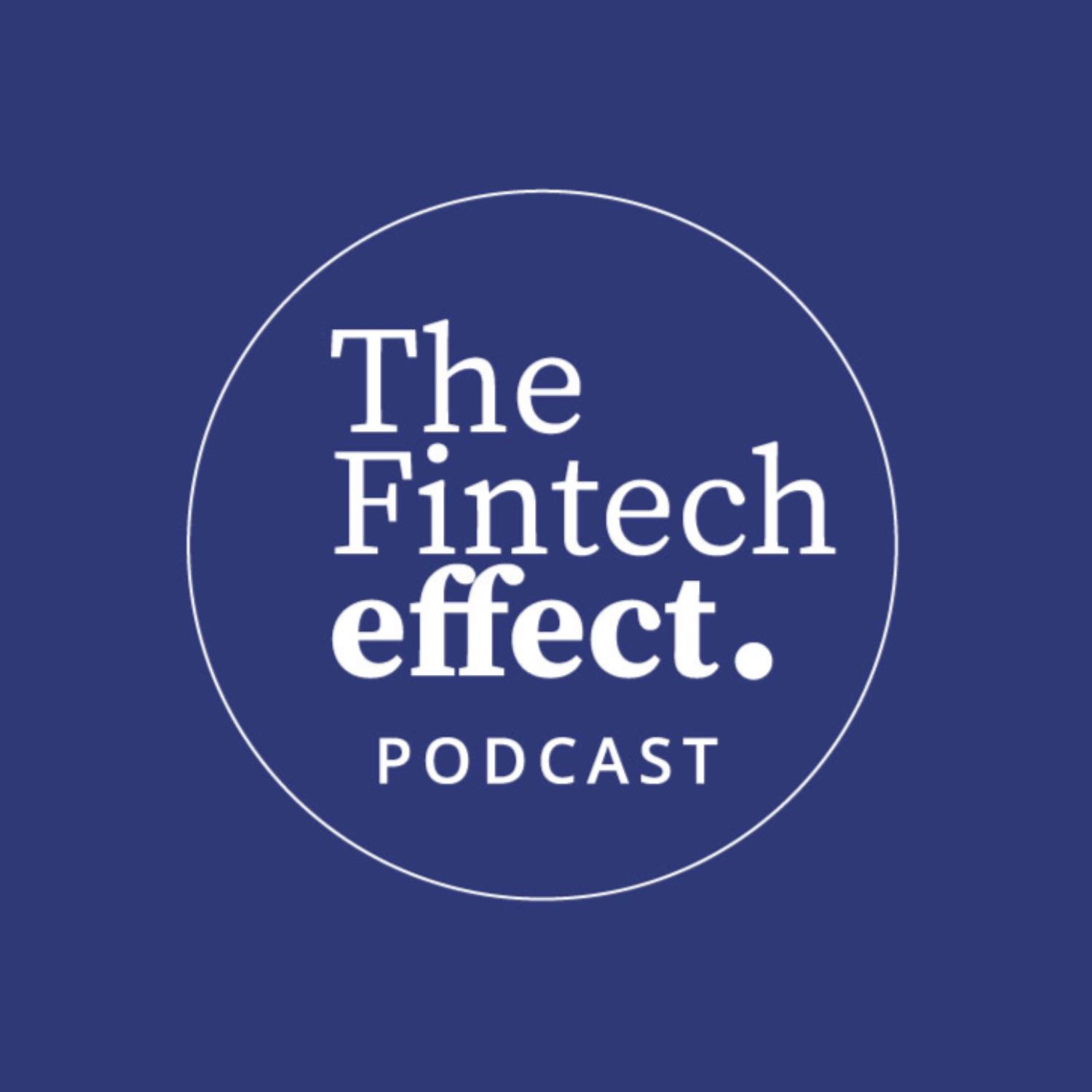 The FinTech Effect with Host, Sue Britton