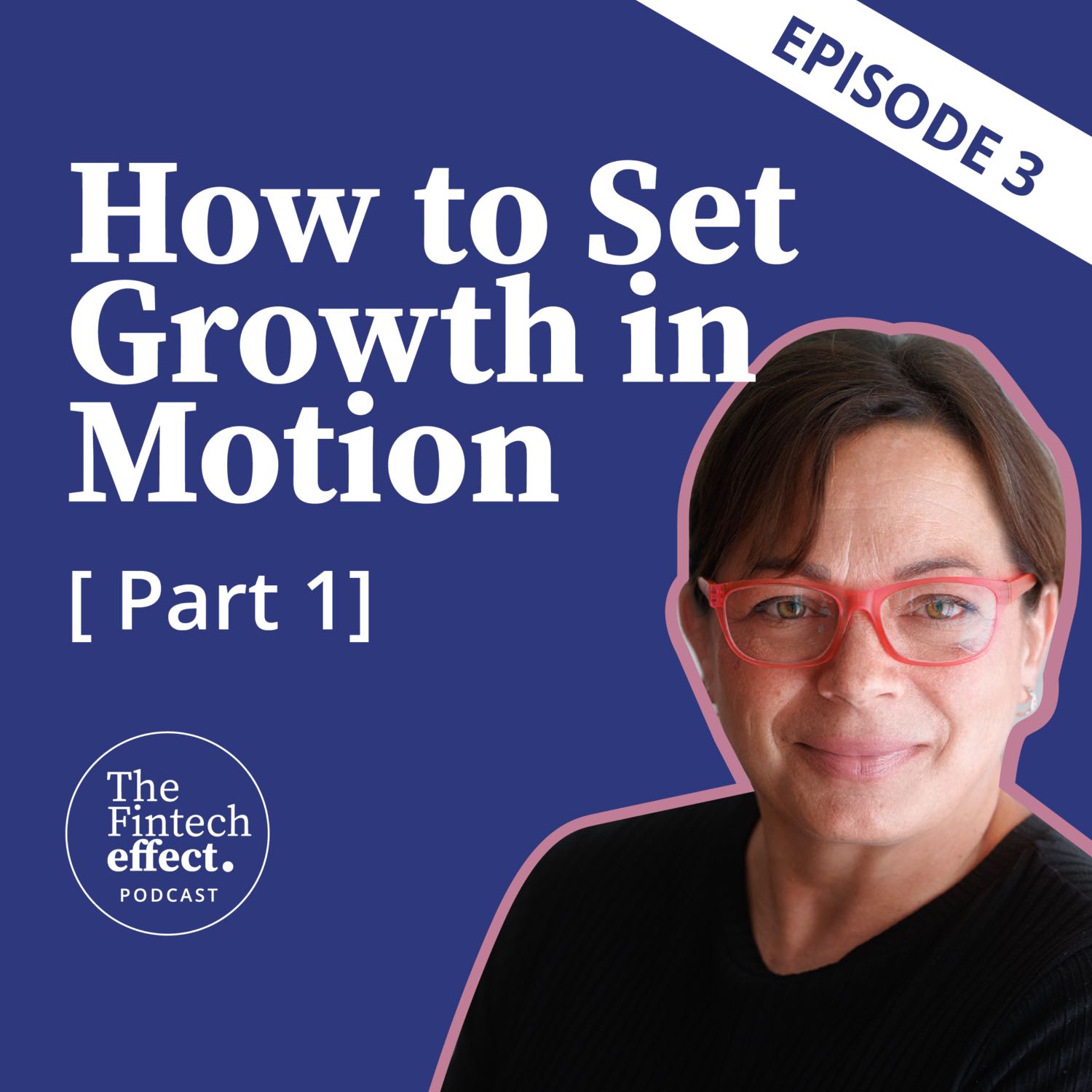 How to Set Growth in Motion episode artwork