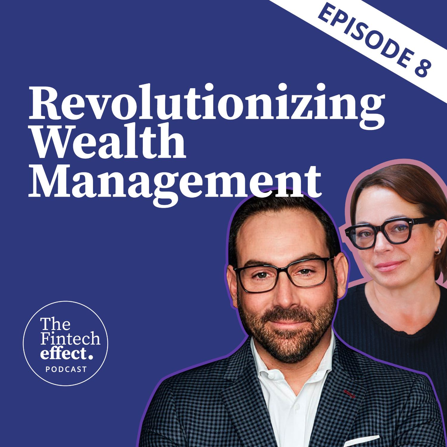 Revolutionizing Wealth Management episode artwork