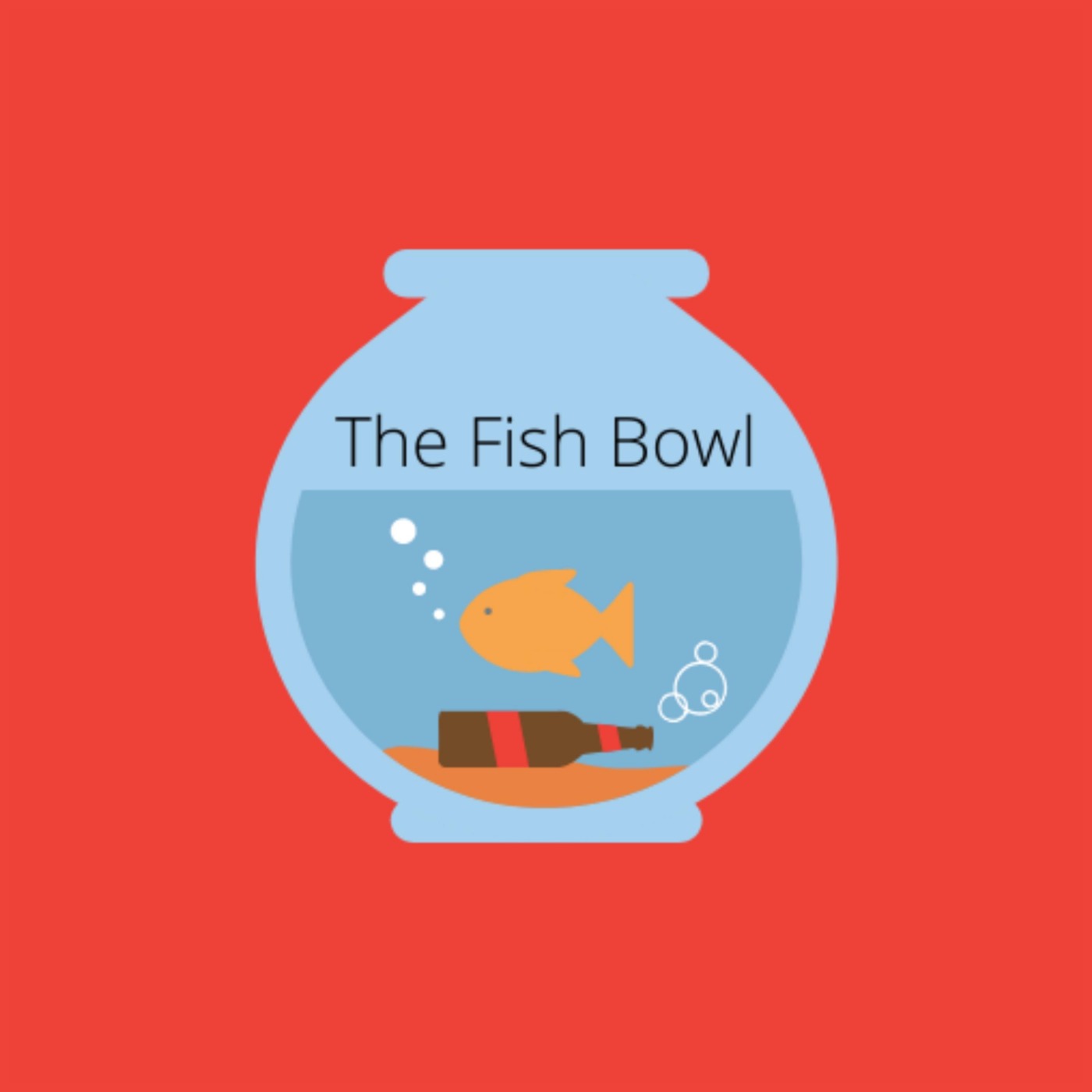The Fish Bowl