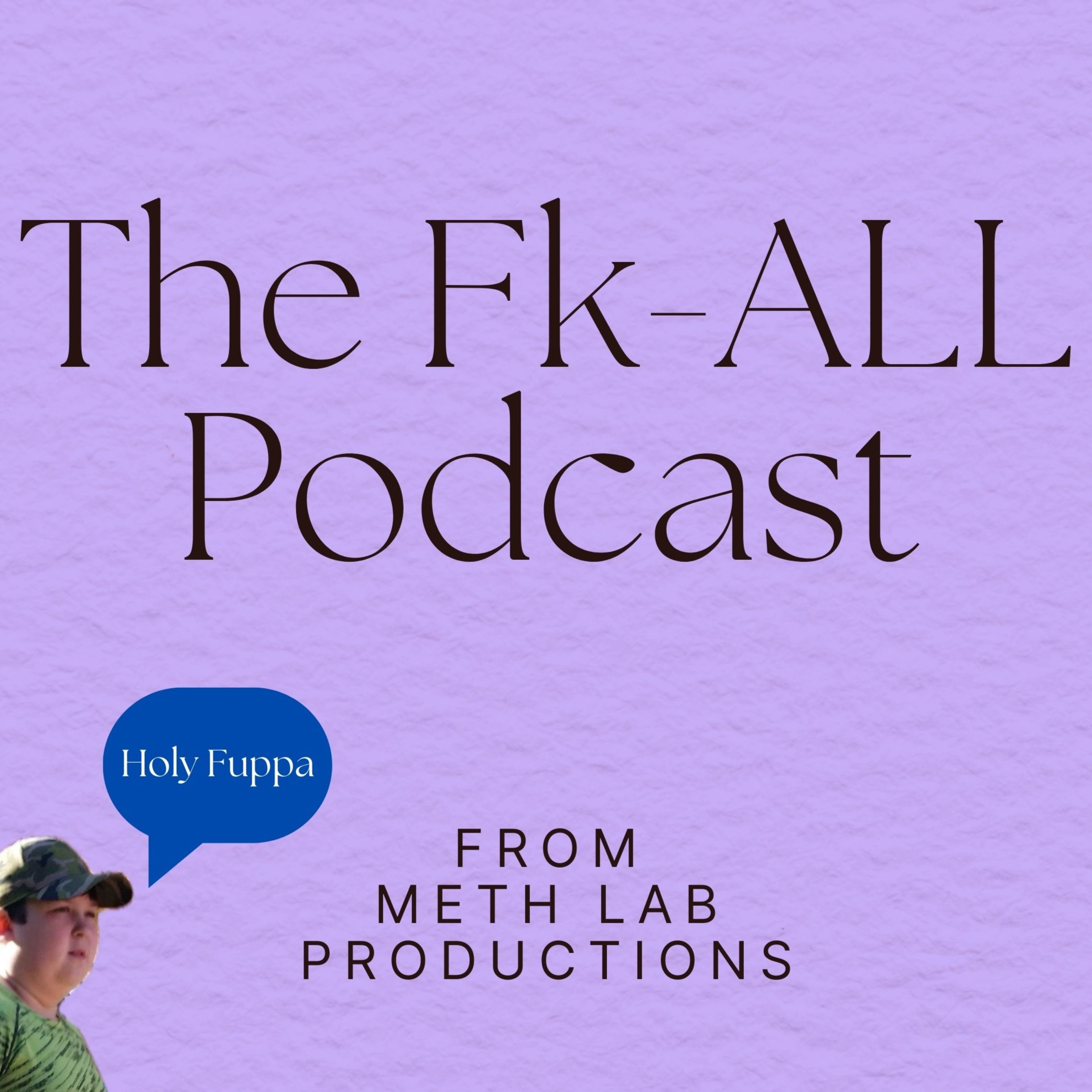 The FK All podcast podcast artwork