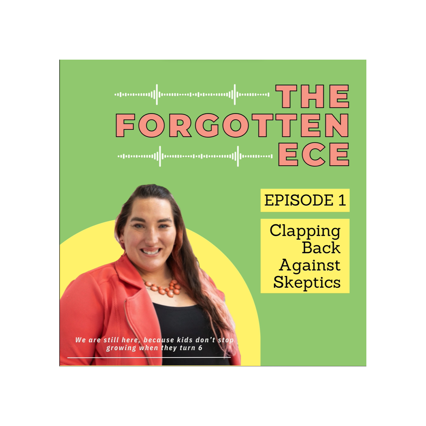 The Forgotten ECE