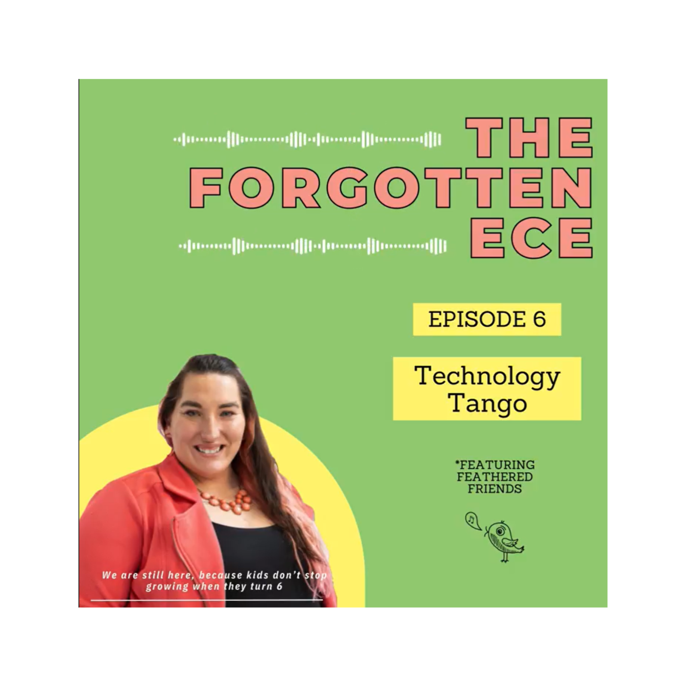 The Forgotten ECE