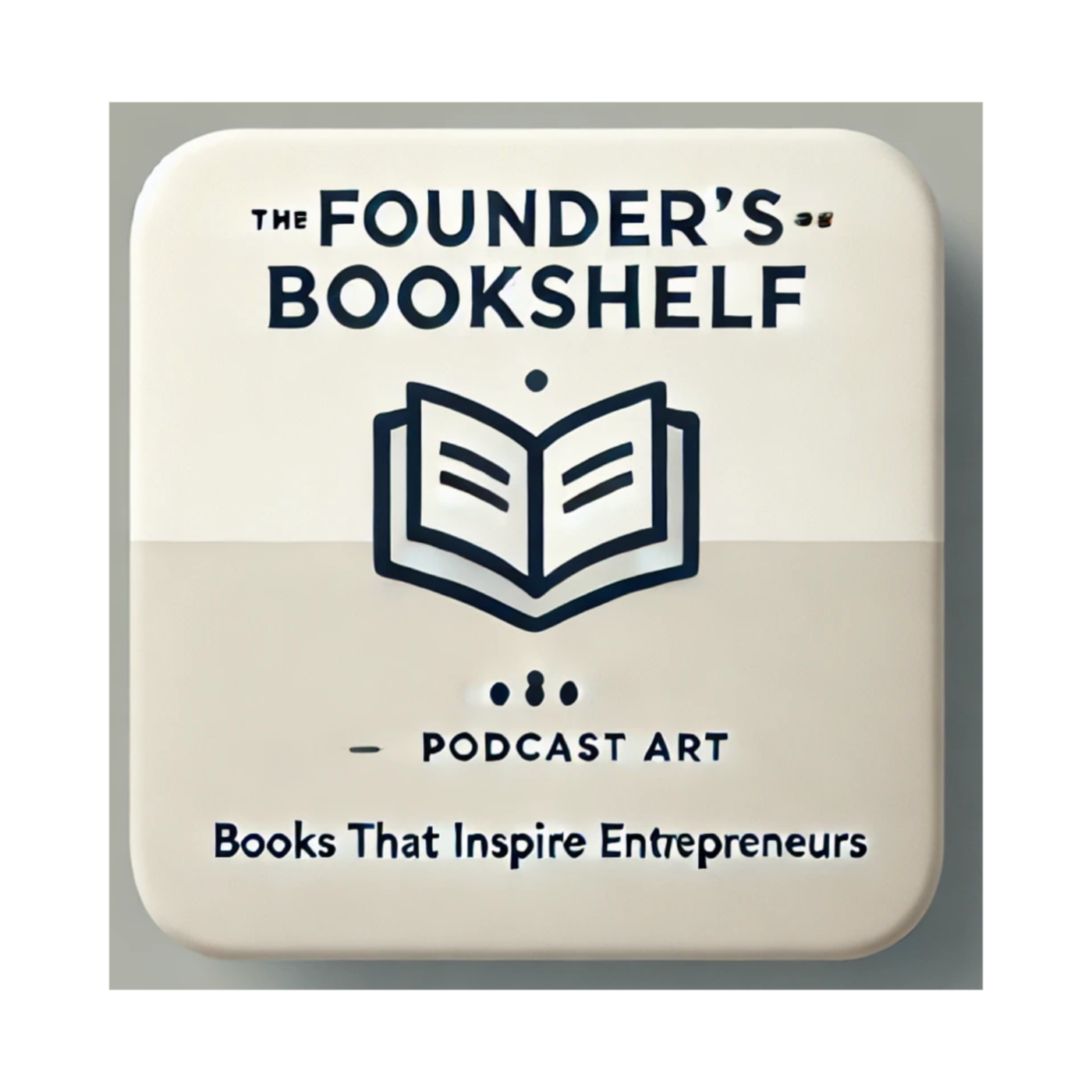 The Founder’s Bookshelf