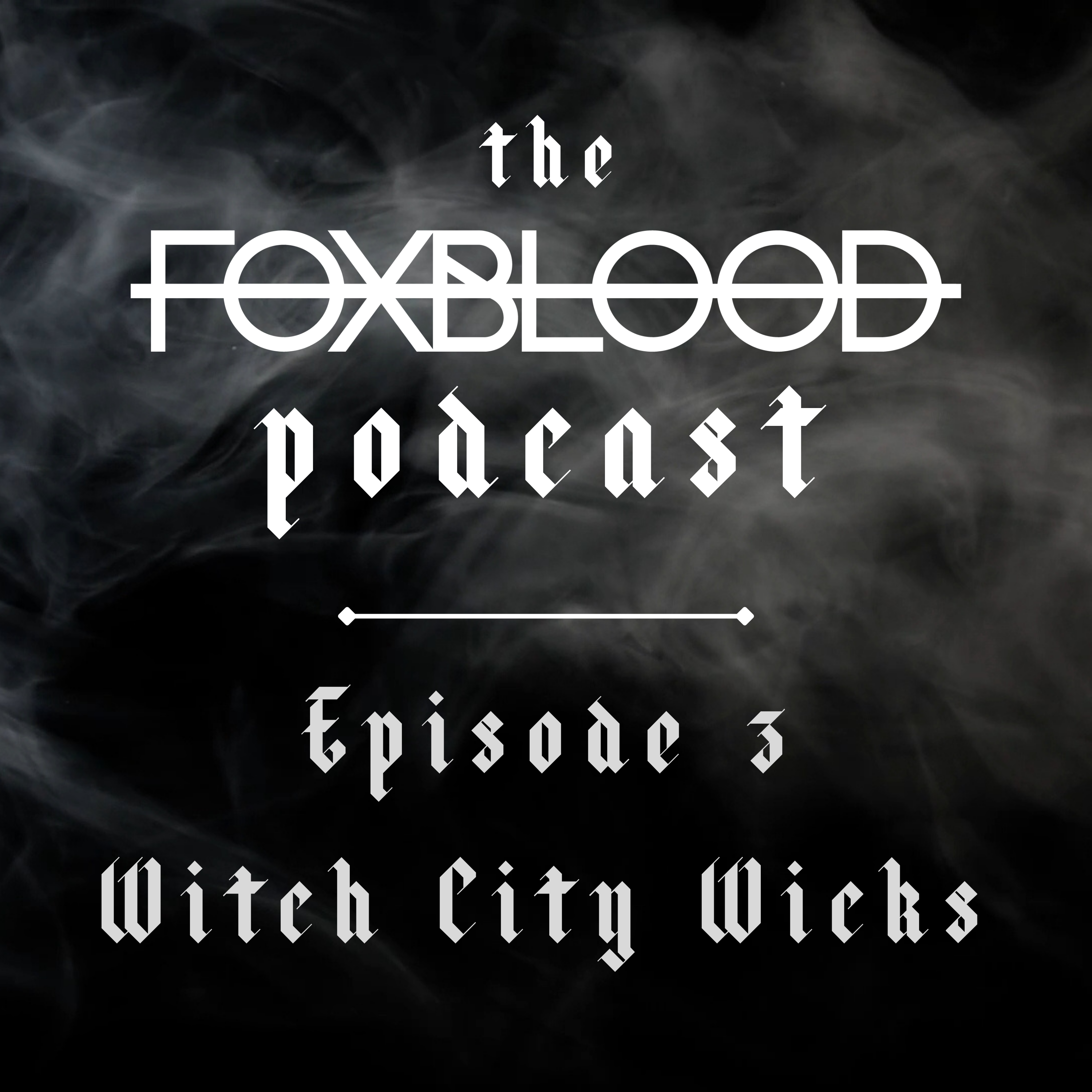 The FOXBLOOD Podcast