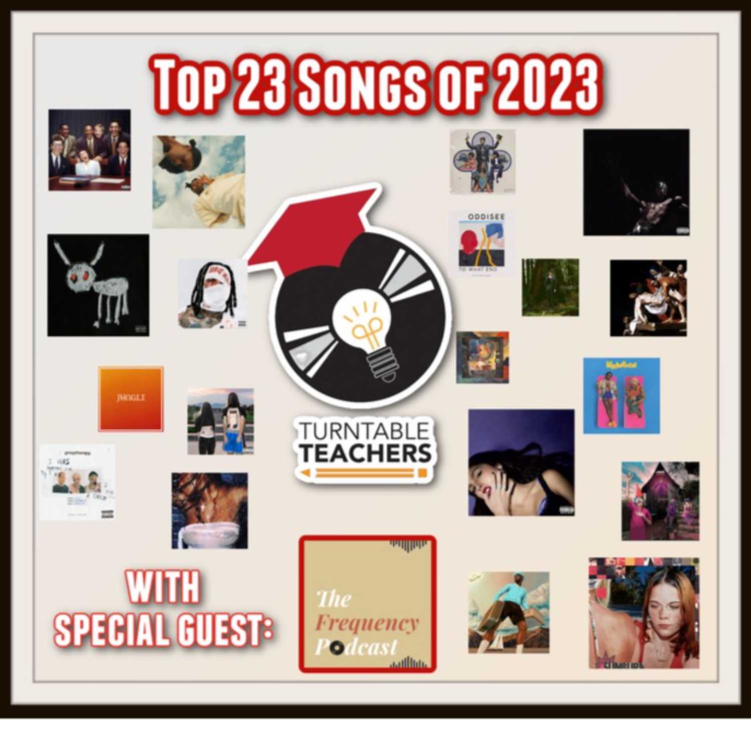 Top 23 Songs of 2023 w/ The Turntable Teachers