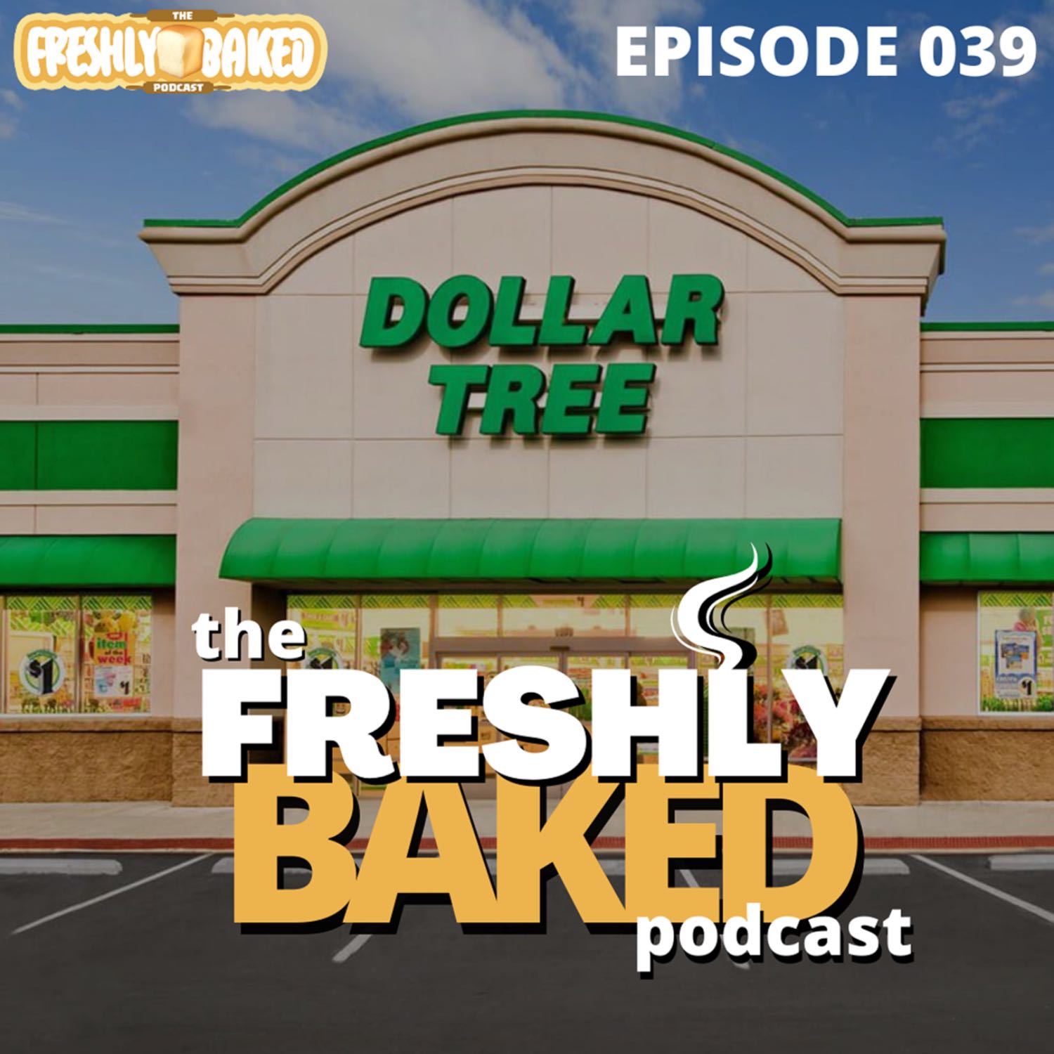 The Freshly Baked Podcast
