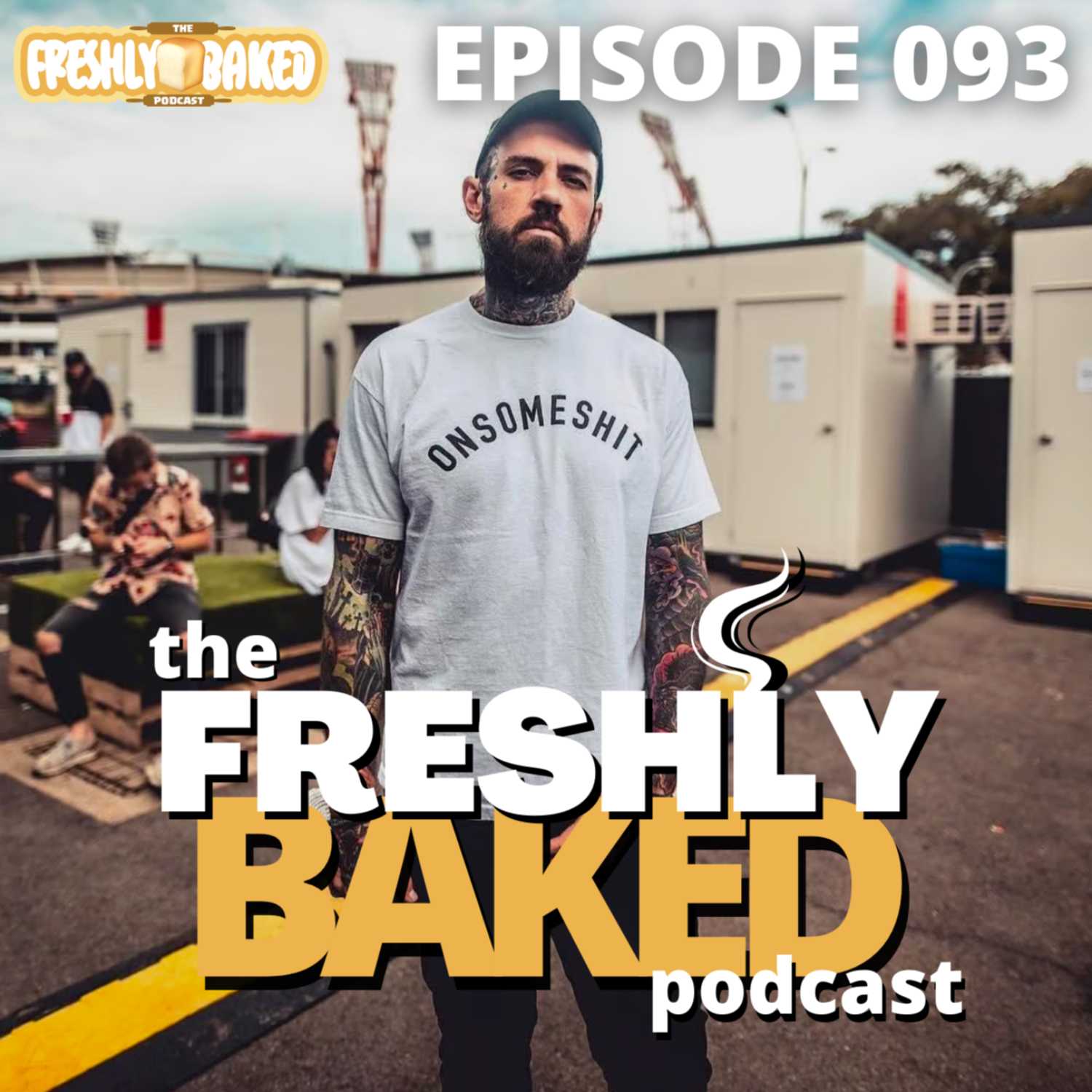The Freshly Baked Podcast