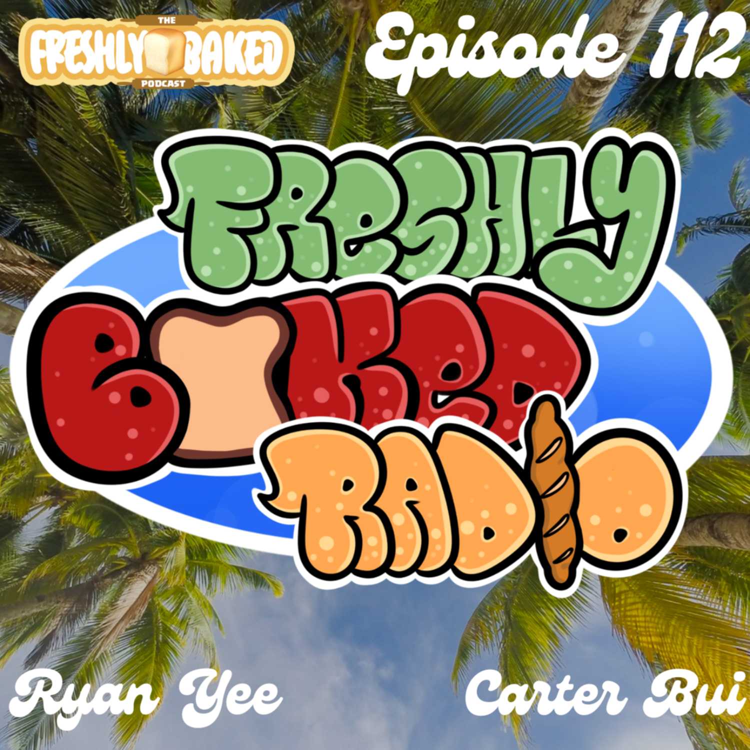 The Freshly Baked Podcast
