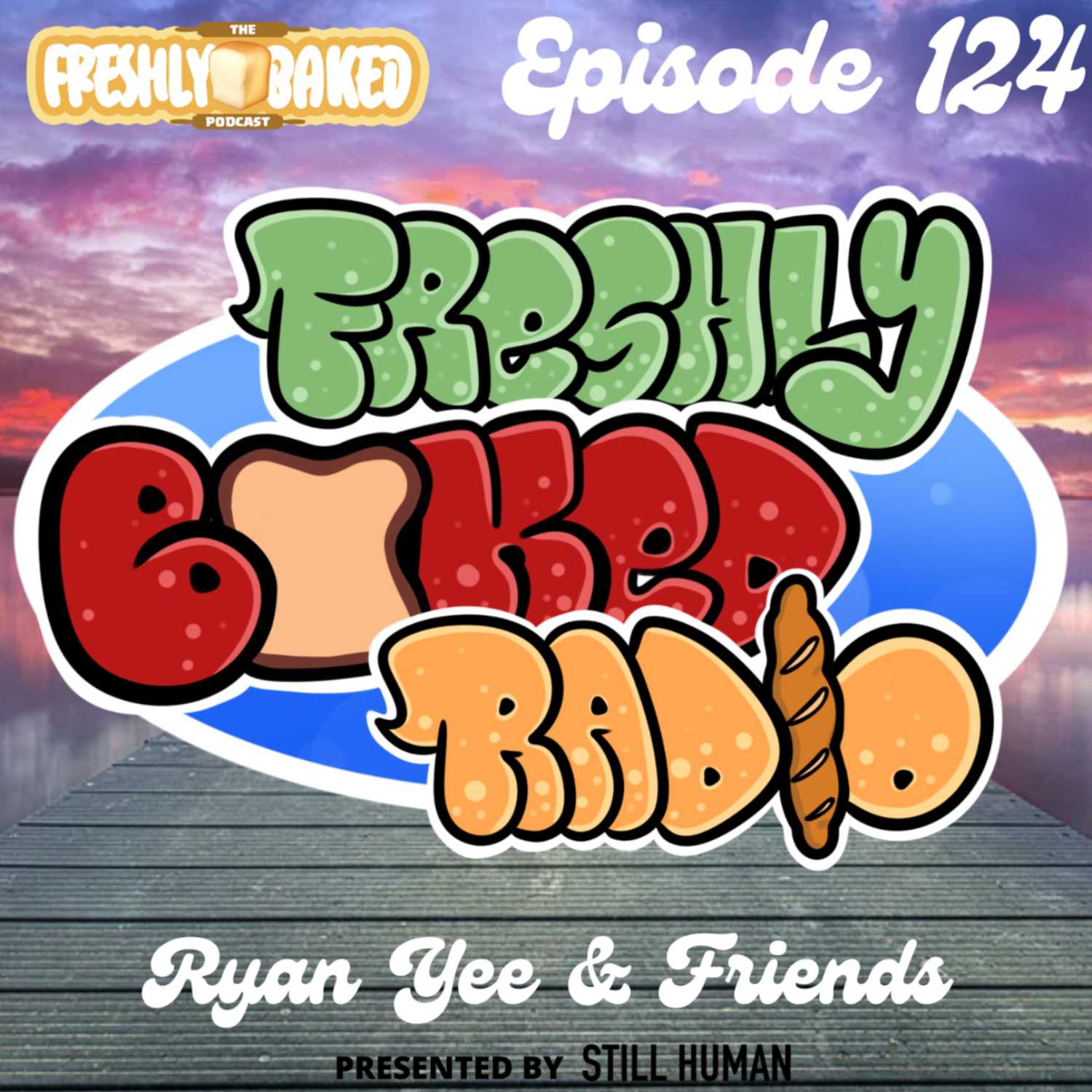 The Freshly Baked Podcast