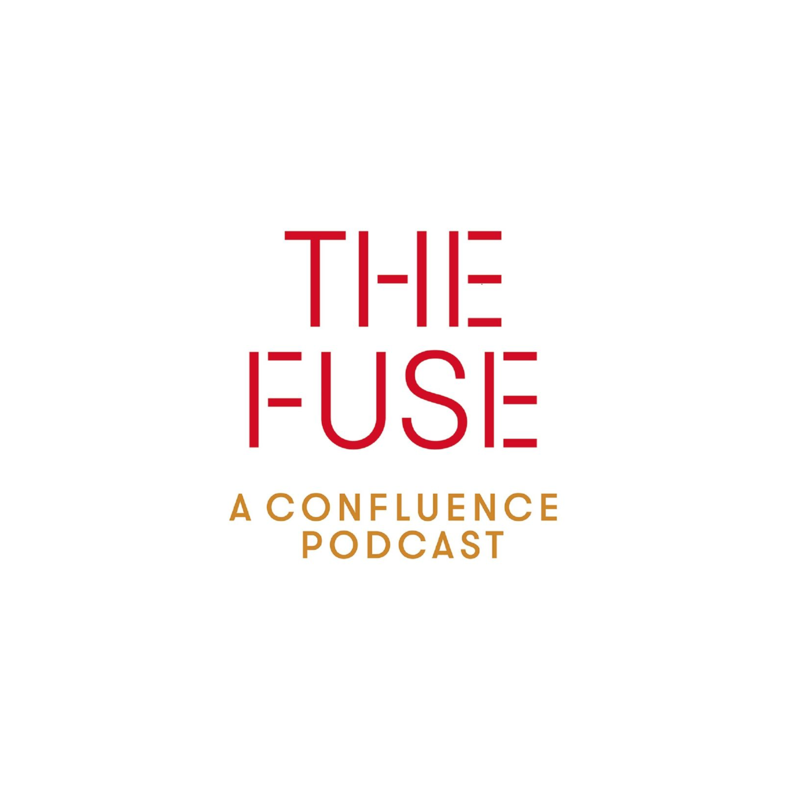 THE FUSE - THE PODCAST OF CONFLUENCE CONCERTS