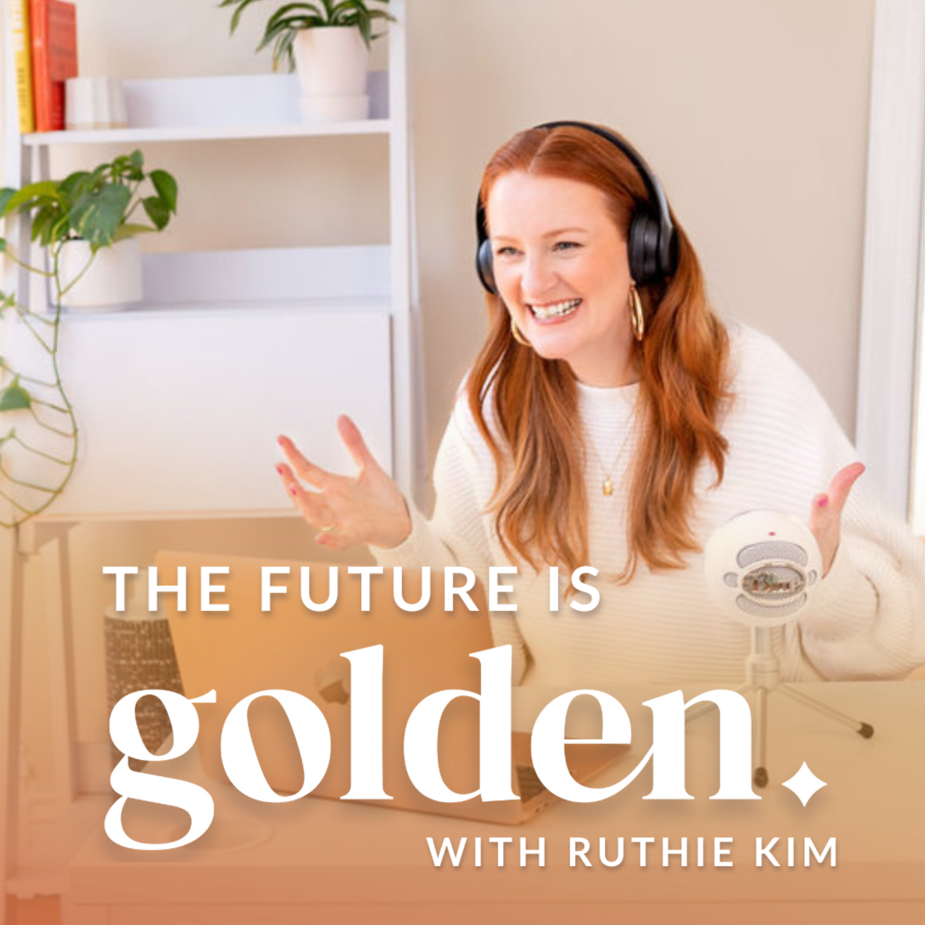 The Future is Golden