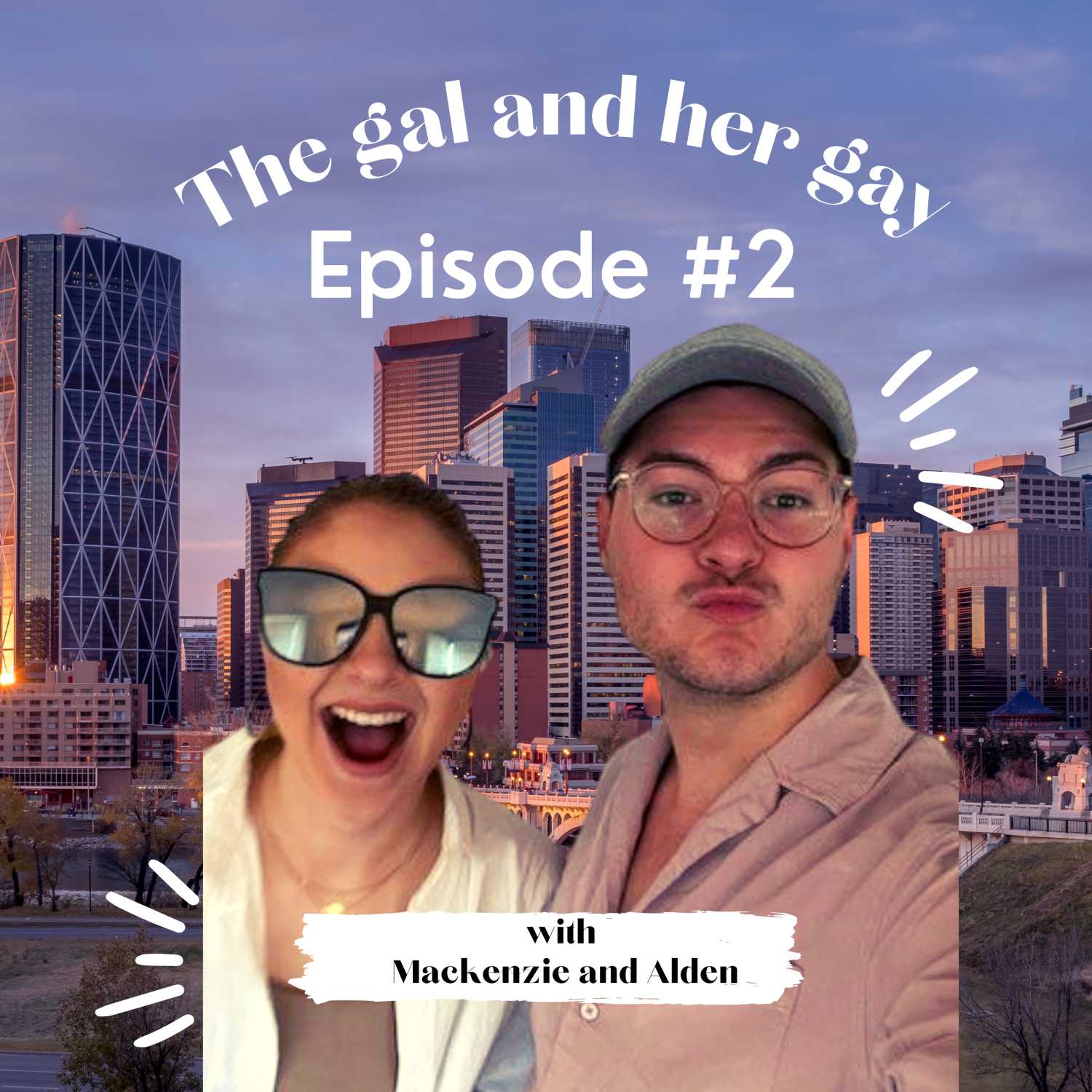 THE GAL AND HER GAY