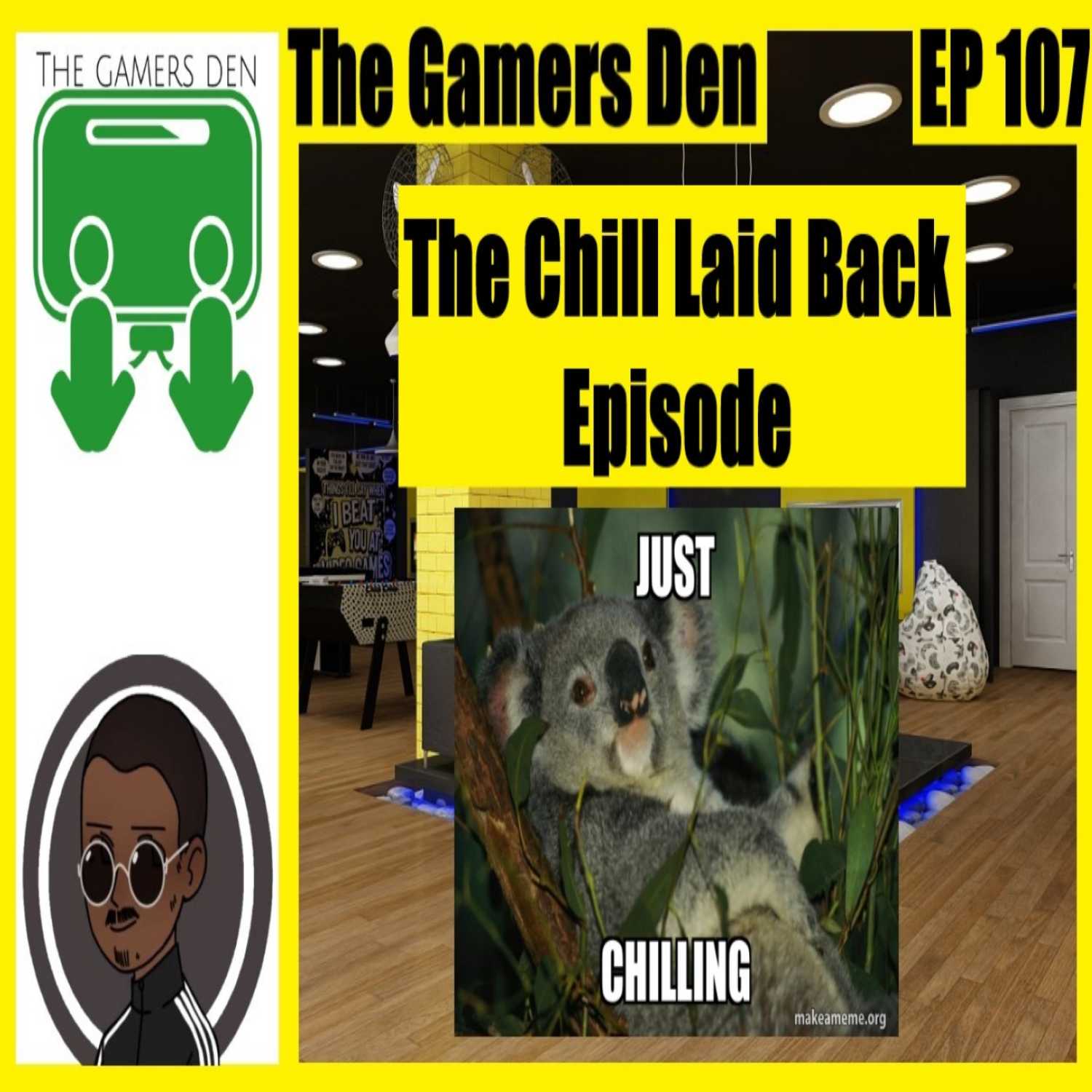 The Chill Laid Back Episode