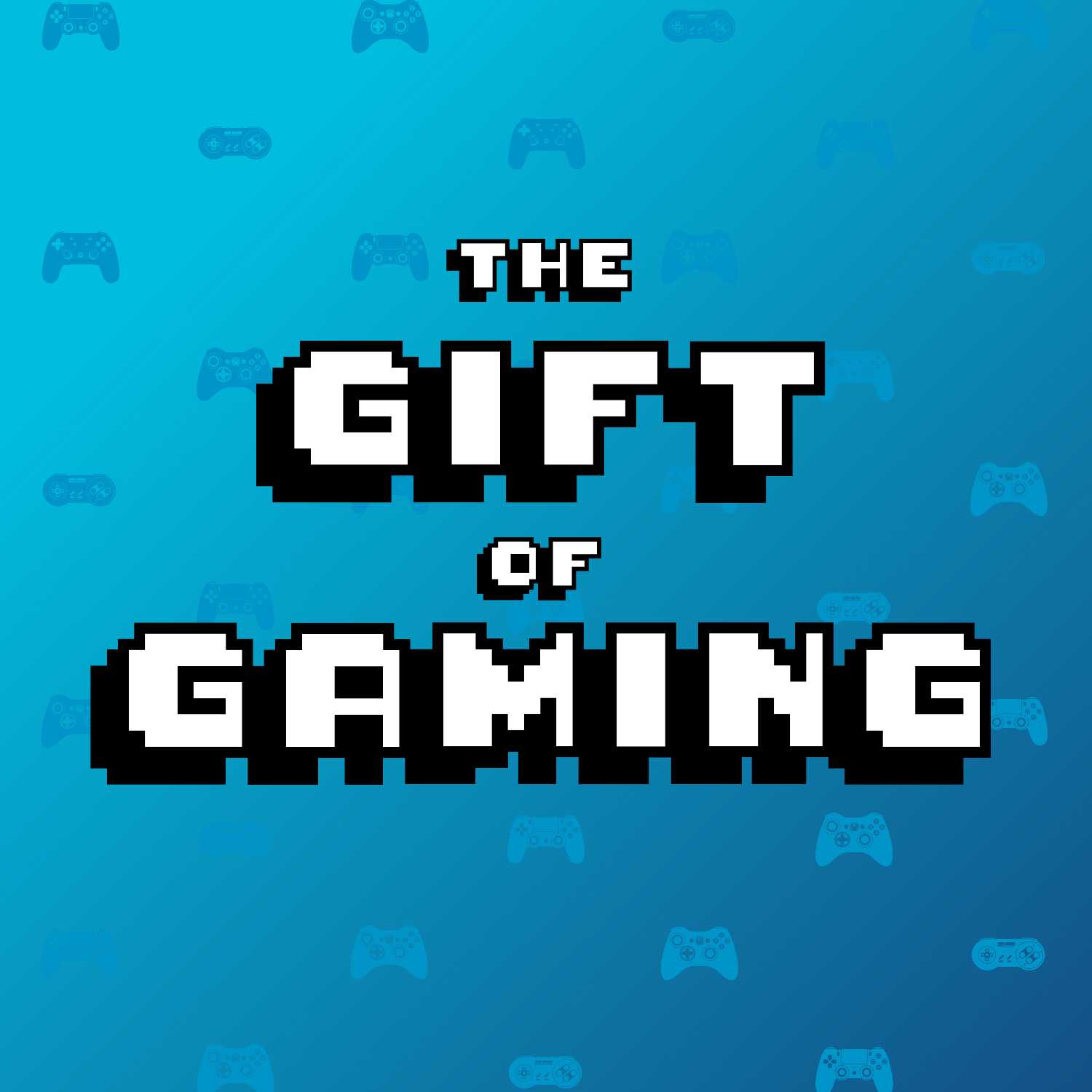 The Gift of Gaming Podcast