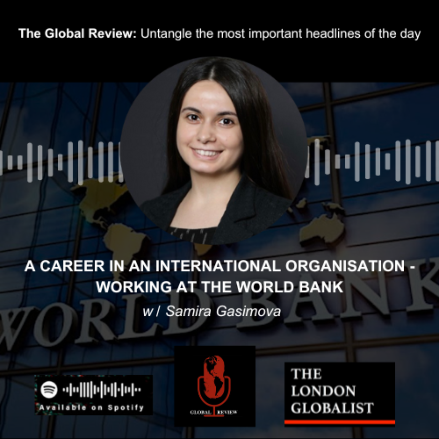 A Career in an International Organisation - Working at the World Bank 