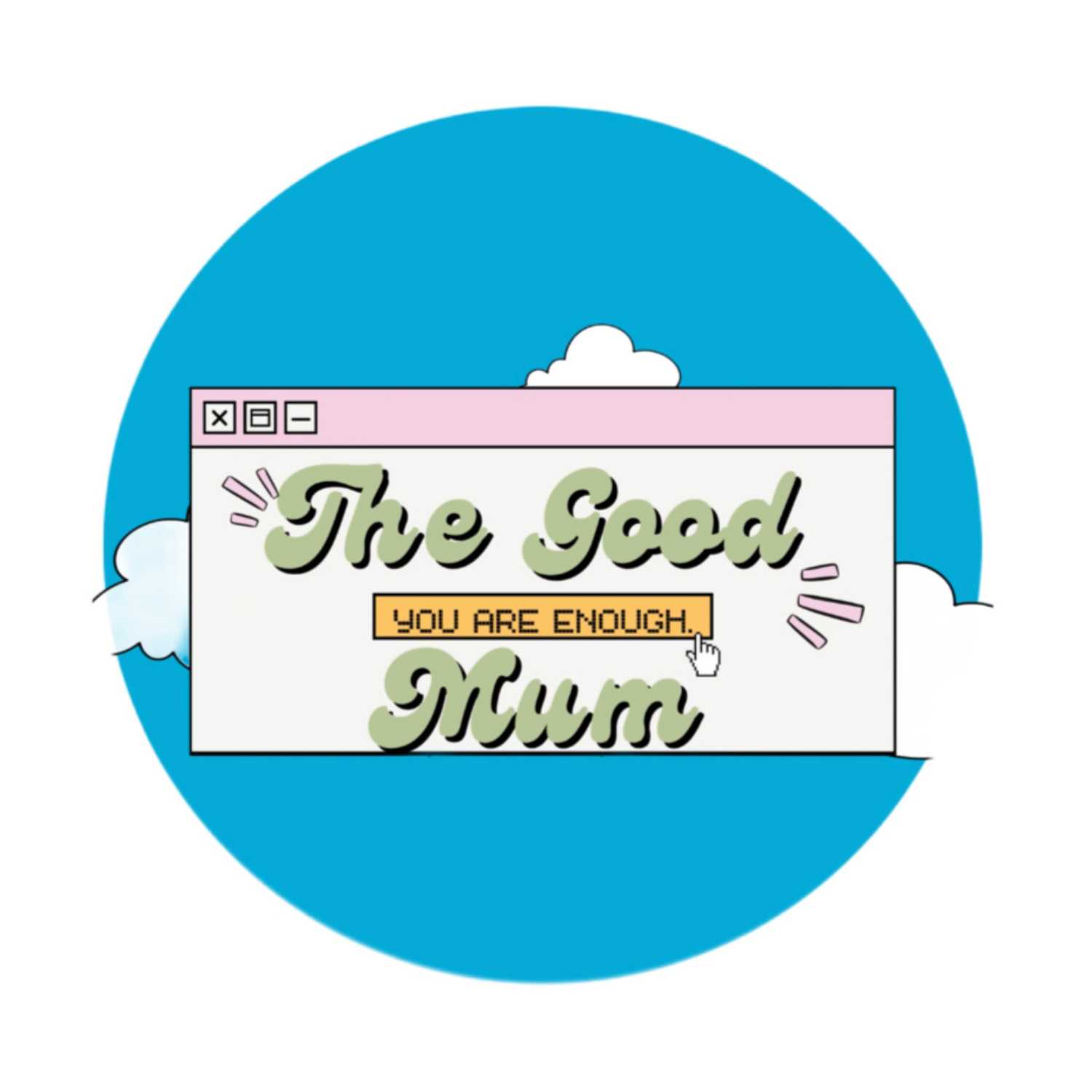 The Good Mum