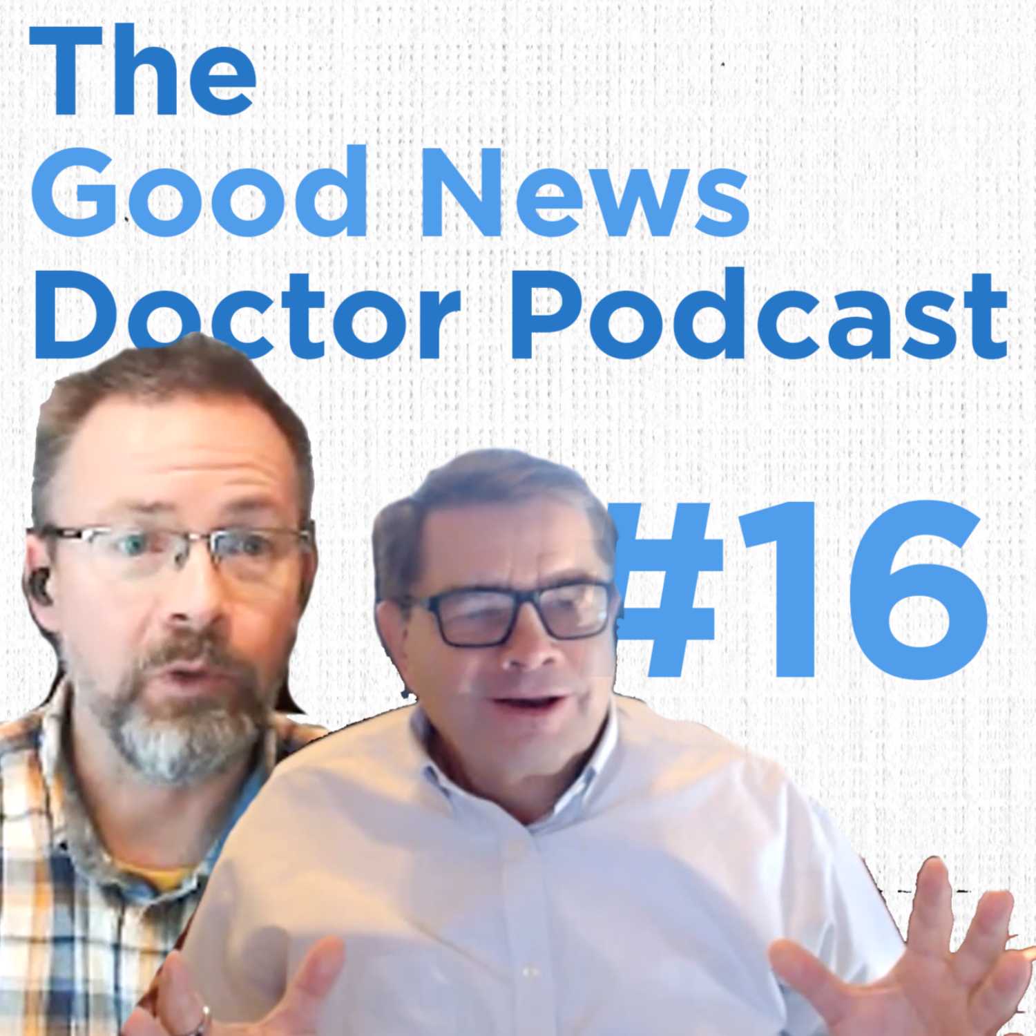 The Good News Doctor Podcast