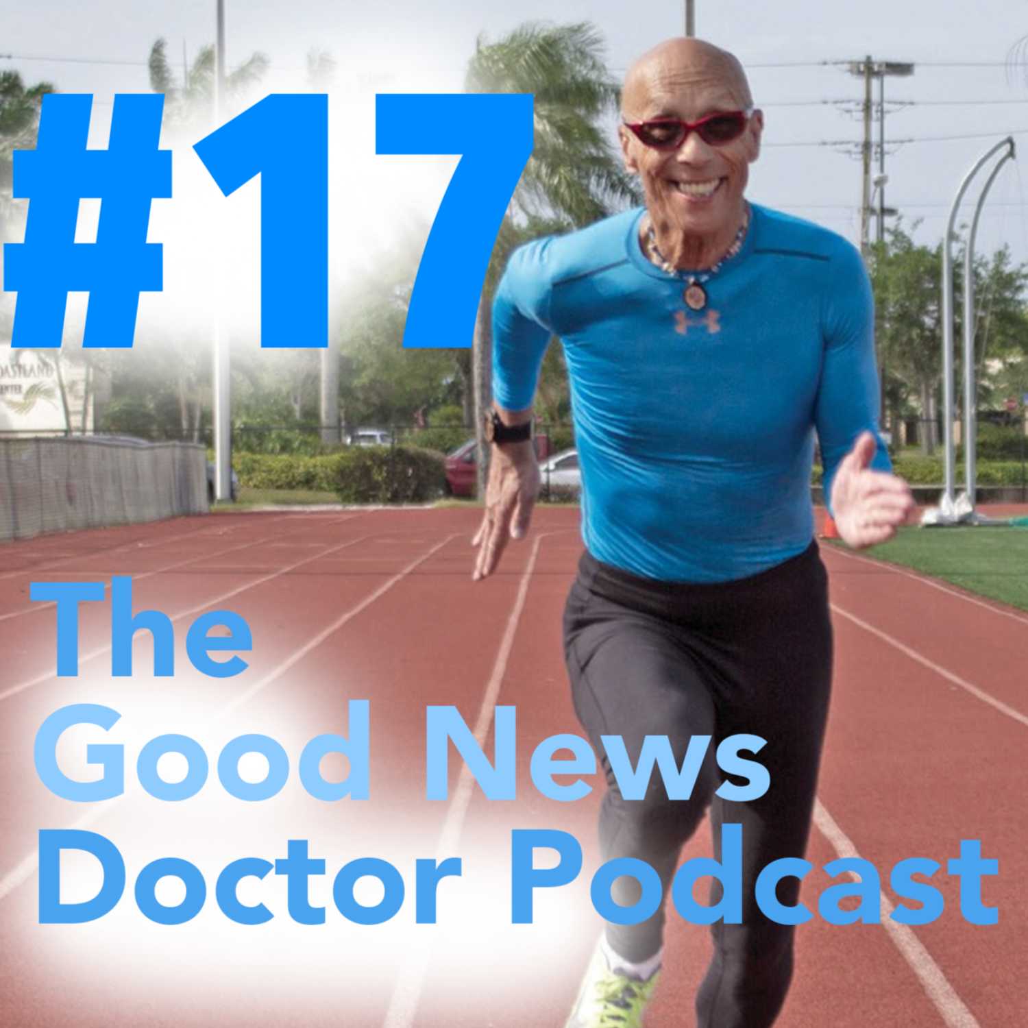The Good News Doctor Podcast