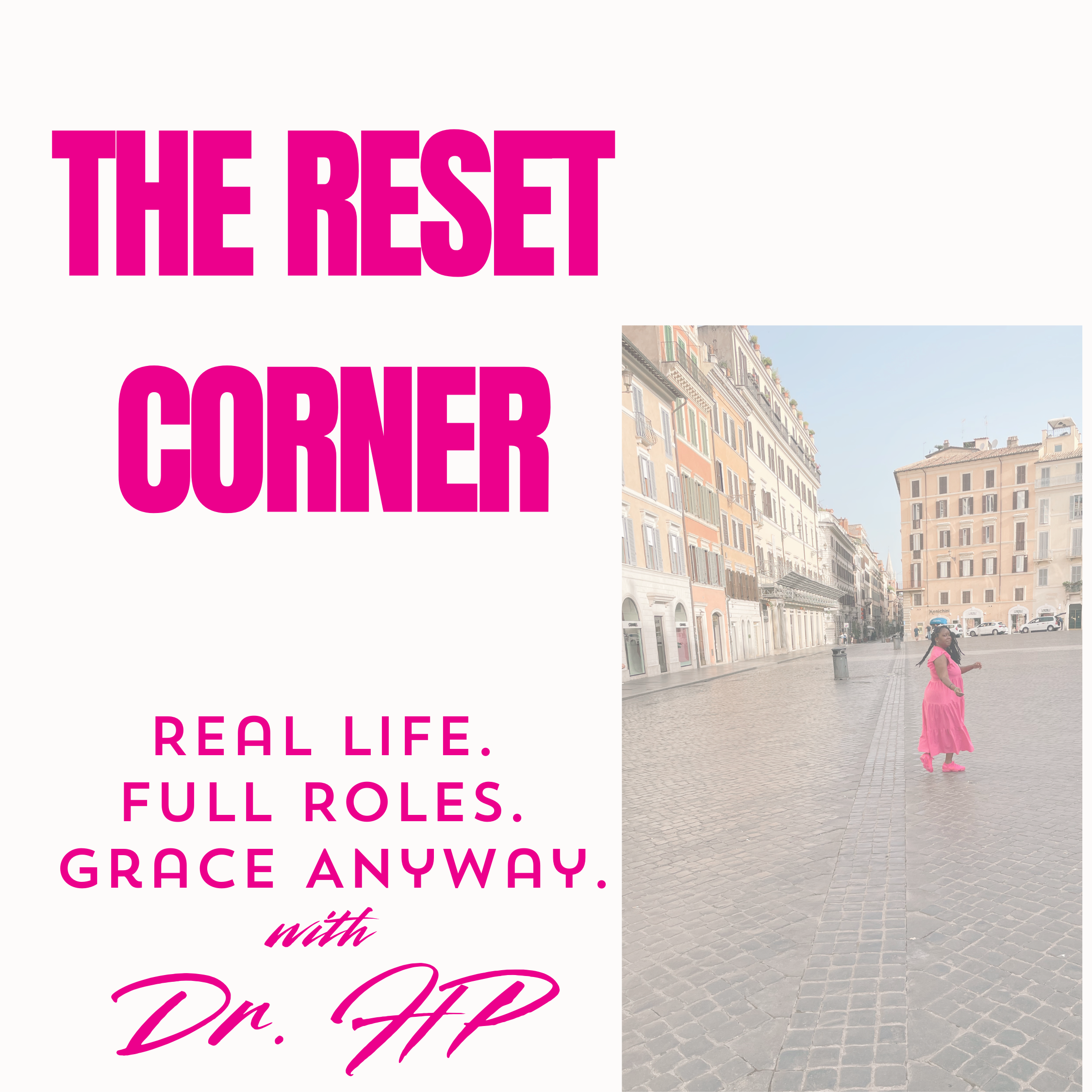 The Reset Corner: Why this Podcast?? episode artwork