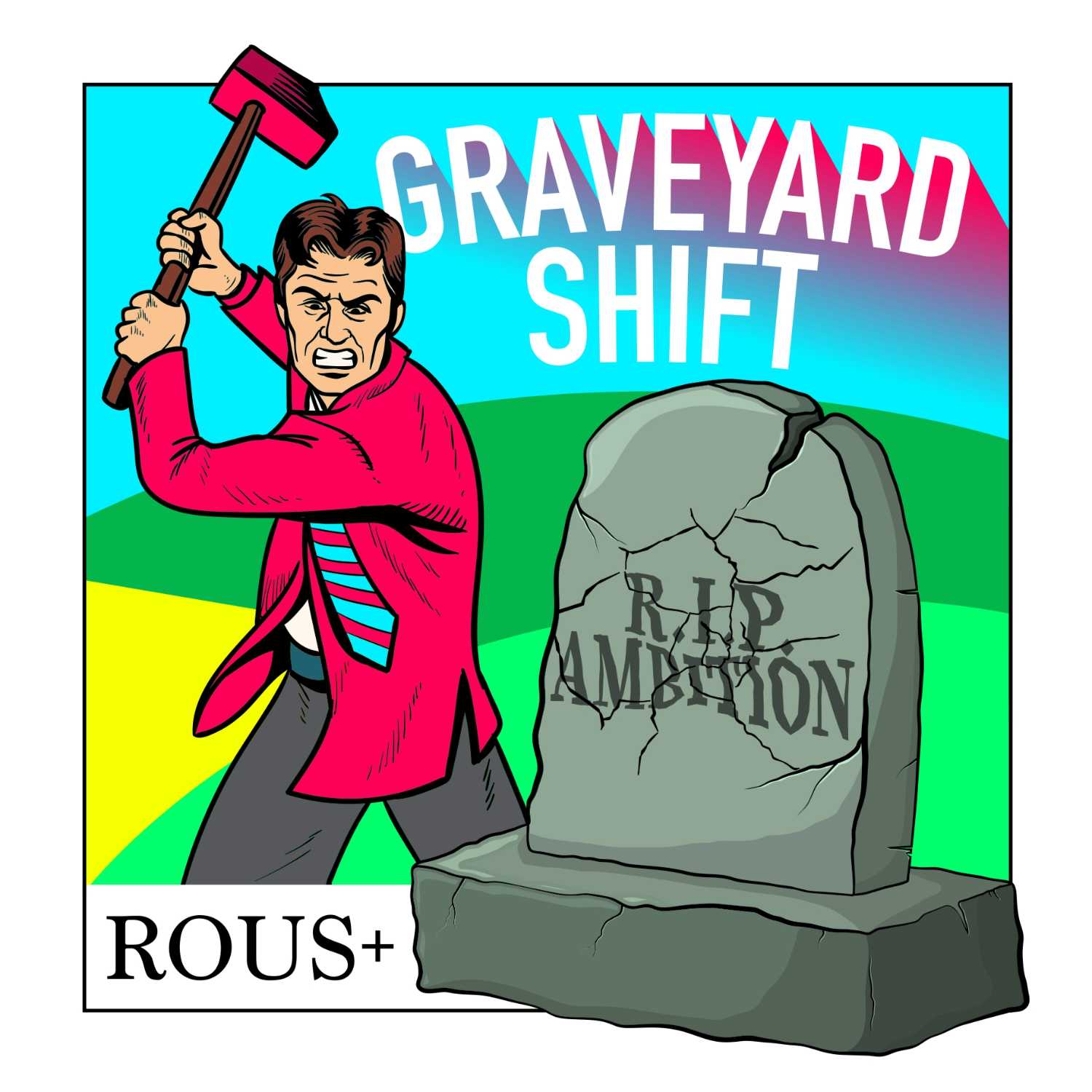 The Graveyard Shift