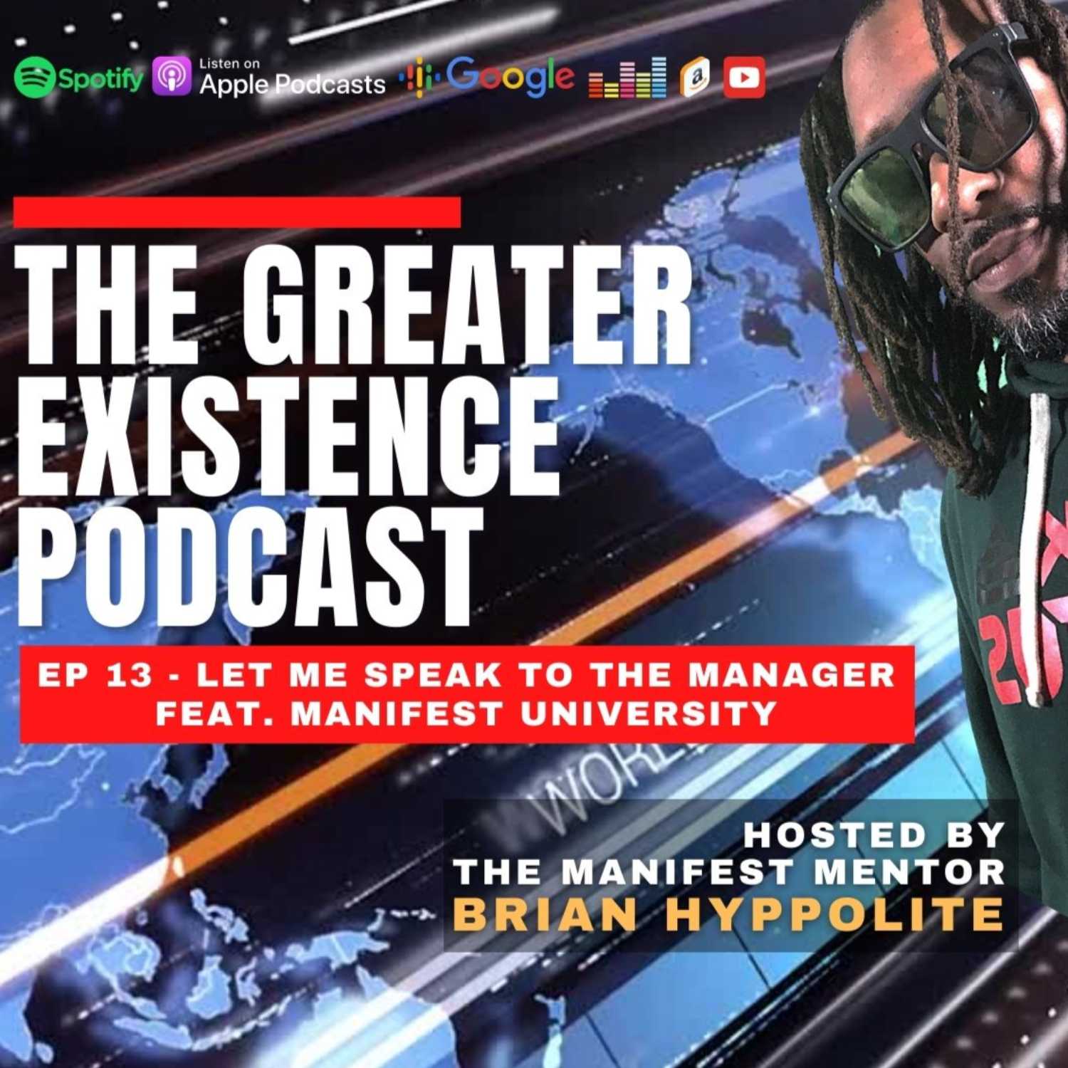 The Greater Existence Podcast