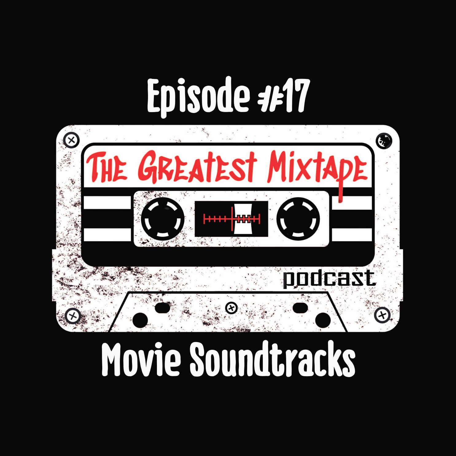 The Greatest Mixtape Podcast