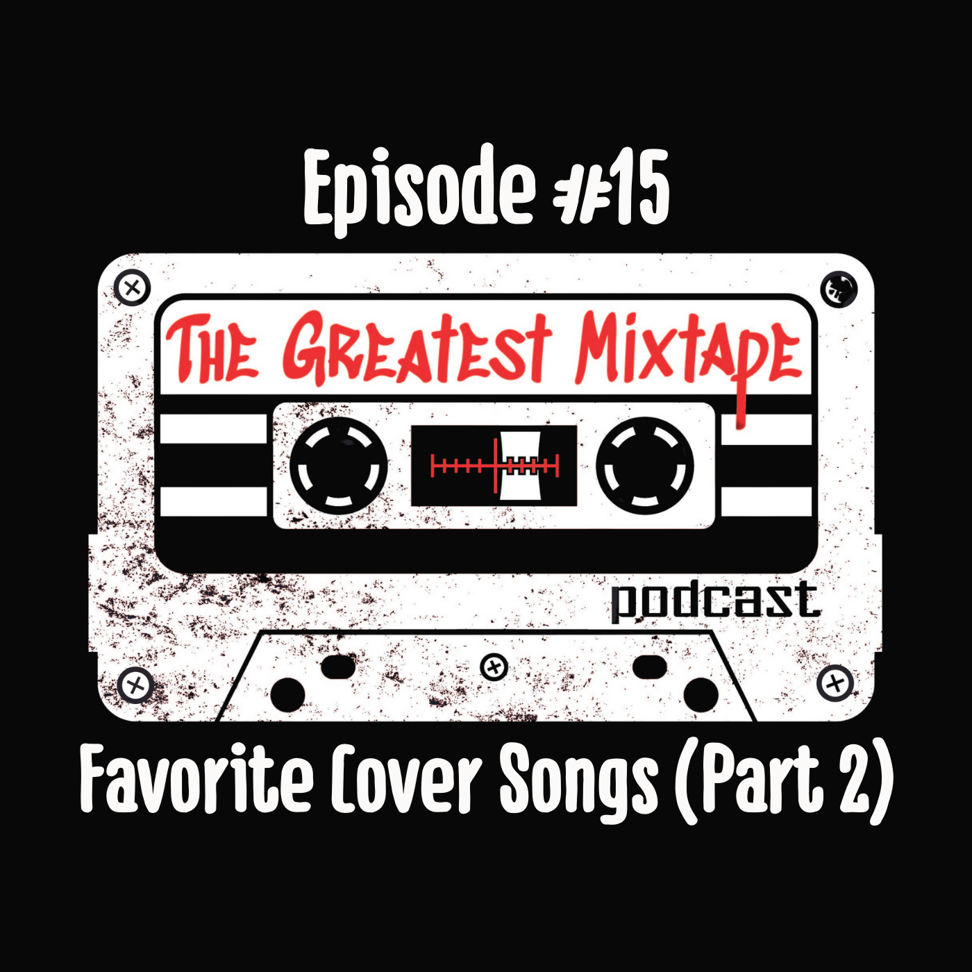 The Greatest Mixtape Podcast