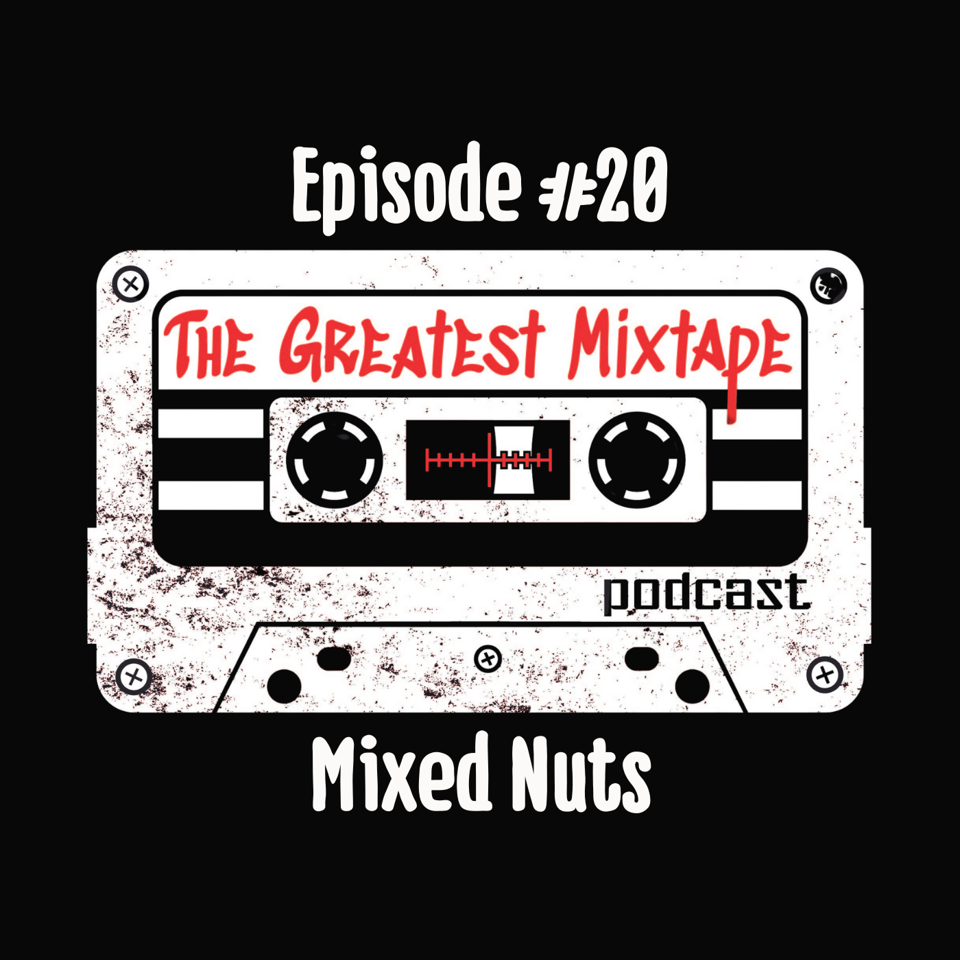 The Greatest Mixtape Podcast
