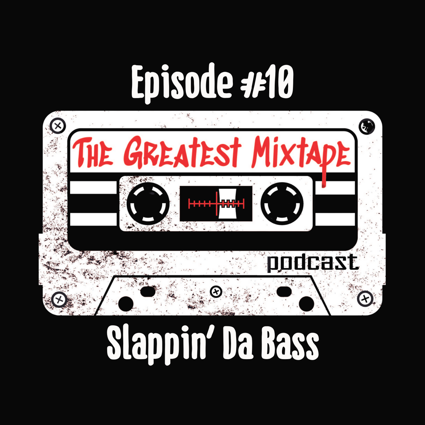 The Greatest Mixtape Podcast