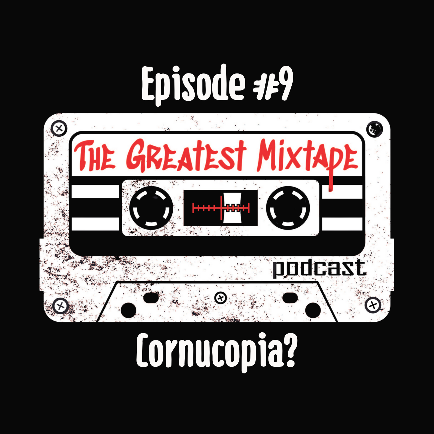 The Greatest Mixtape Podcast