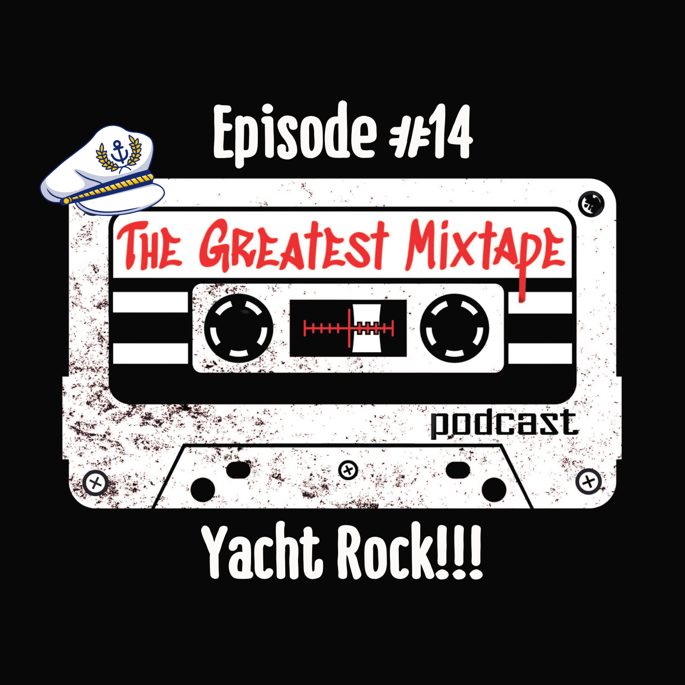 The Greatest Mixtape Podcast