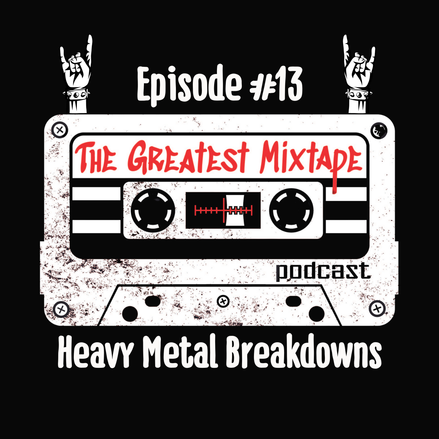 The Greatest Mixtape Podcast