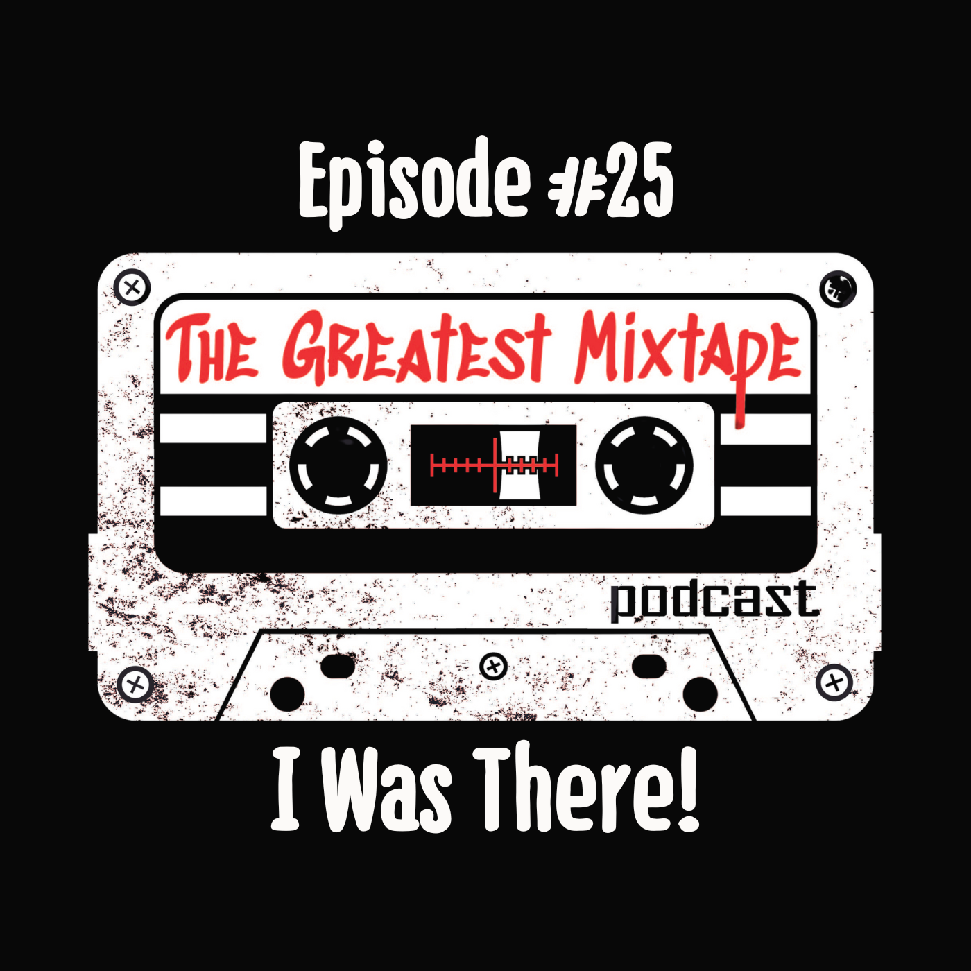 The Greatest Mixtape Podcast