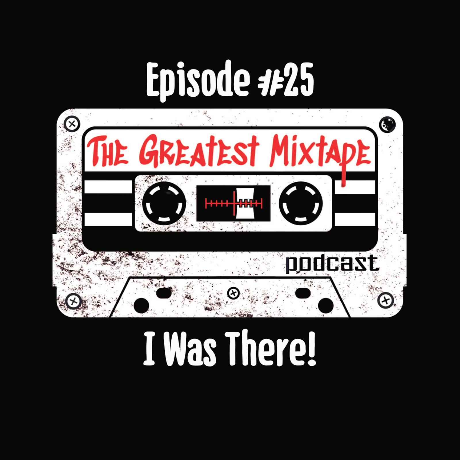 The Greatest Mixtape Podcast