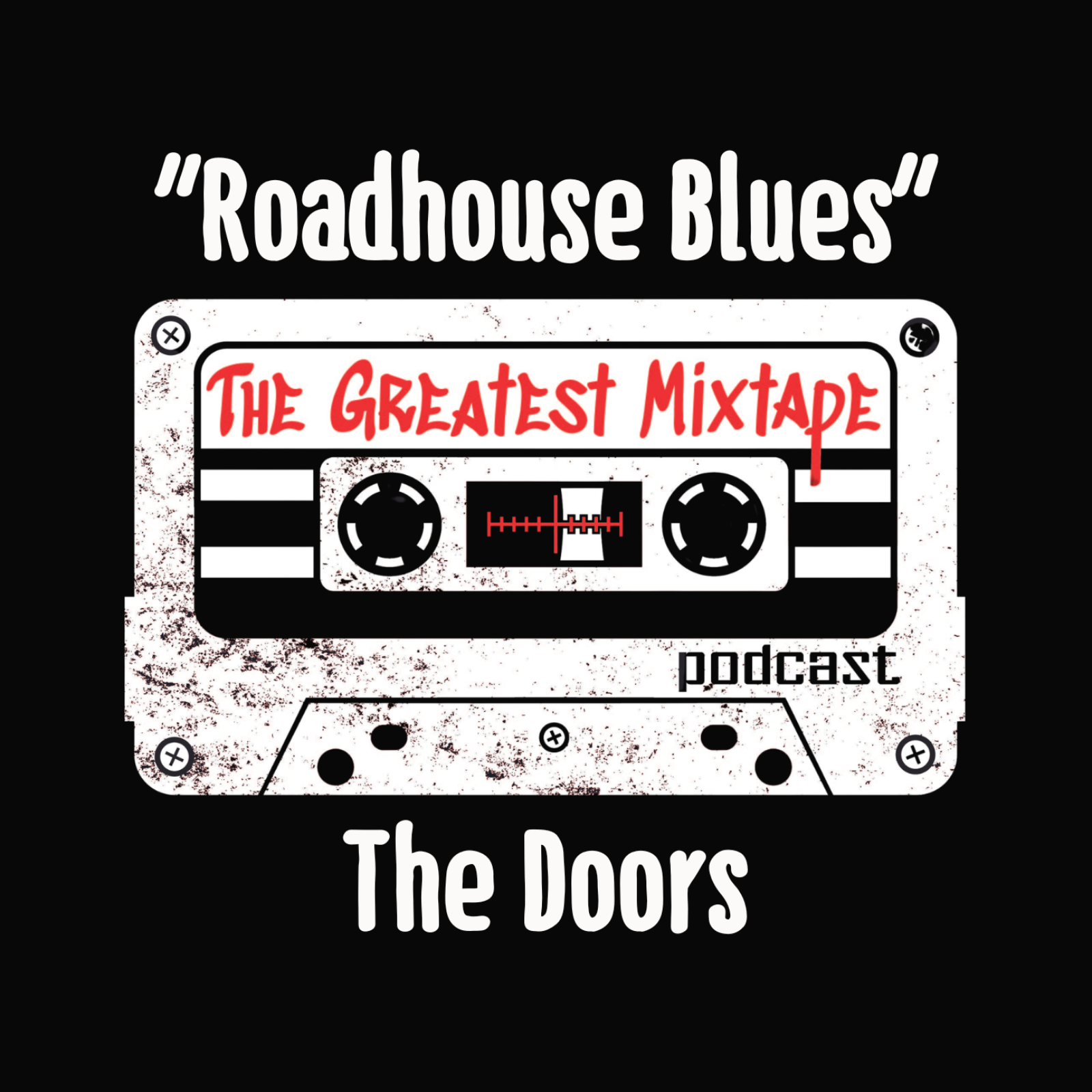 That Song! "Roadhouse Blues" by The Doors