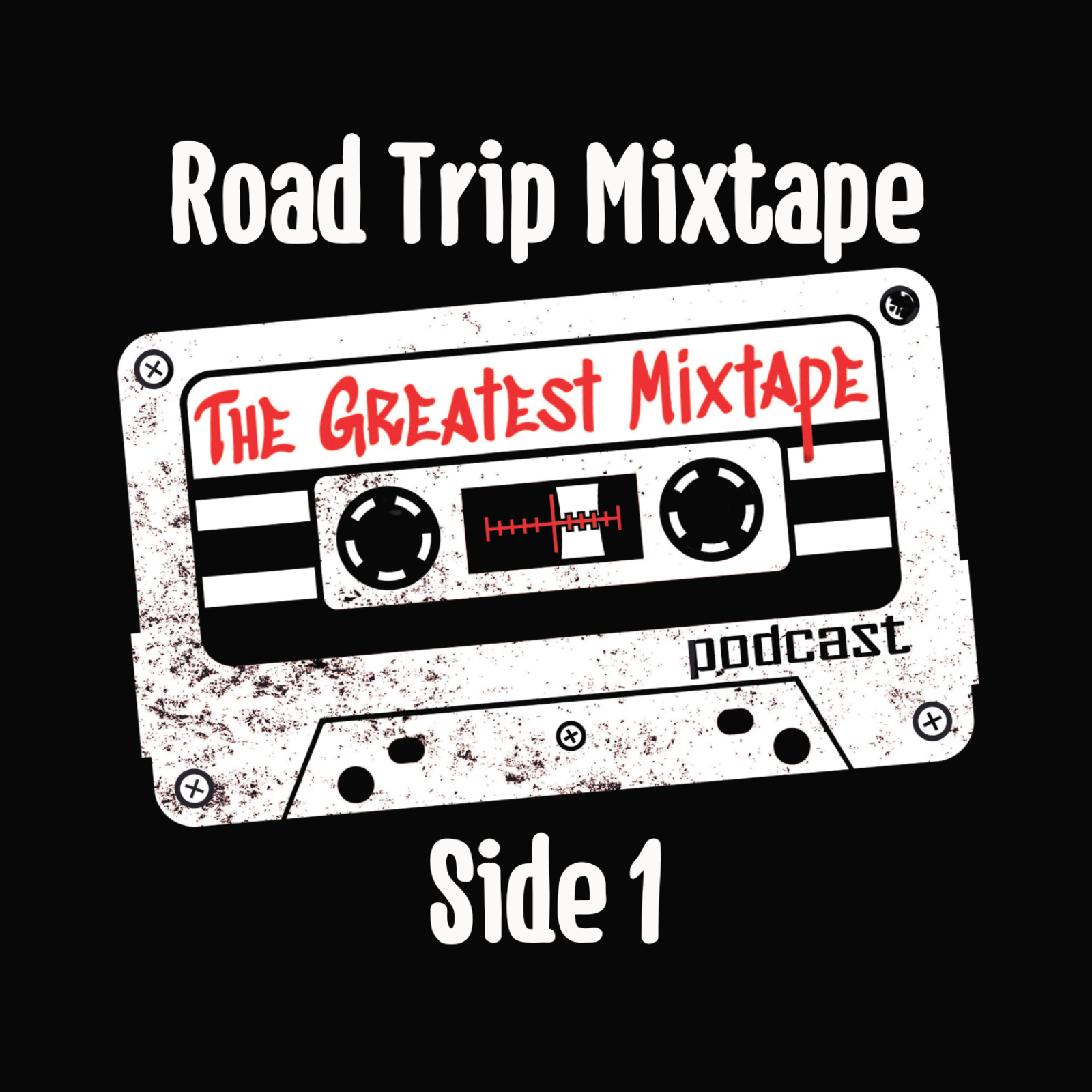 Road Trip Mixtape (Side 1) episode artwork