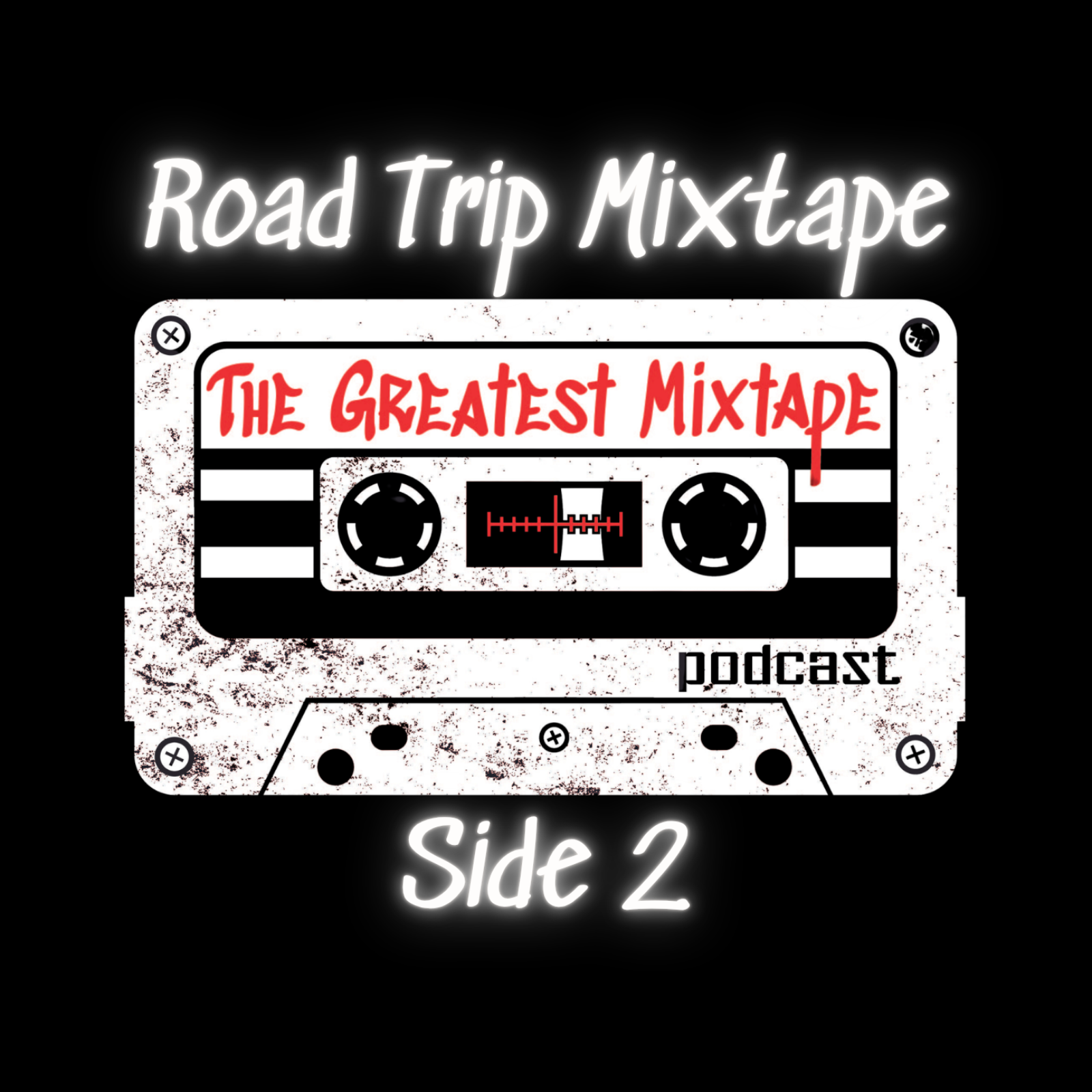 Road Trip Mixtape (Side 2)
