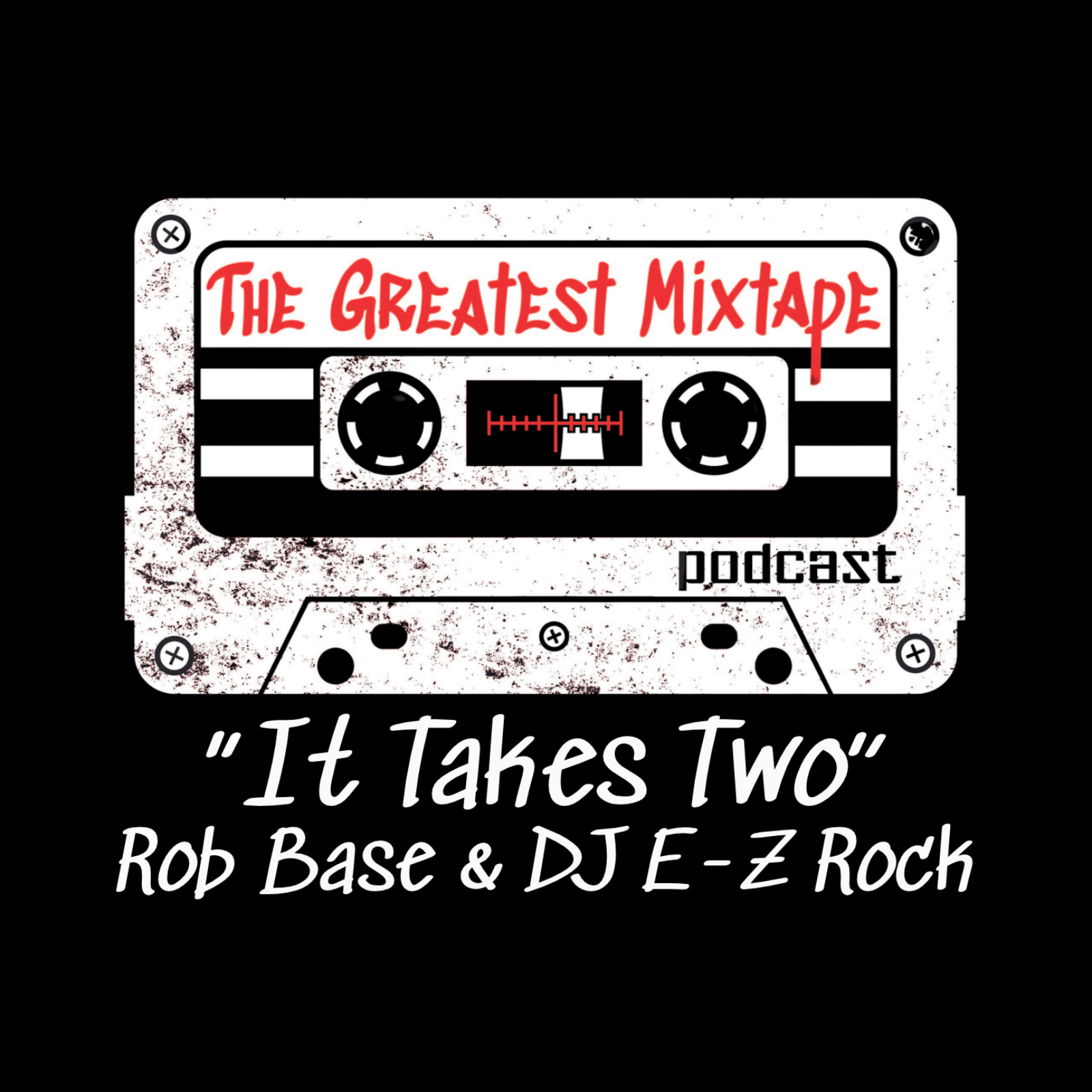 That Song: "It Takes Two" by Rob Base & DJ E-Z Rock