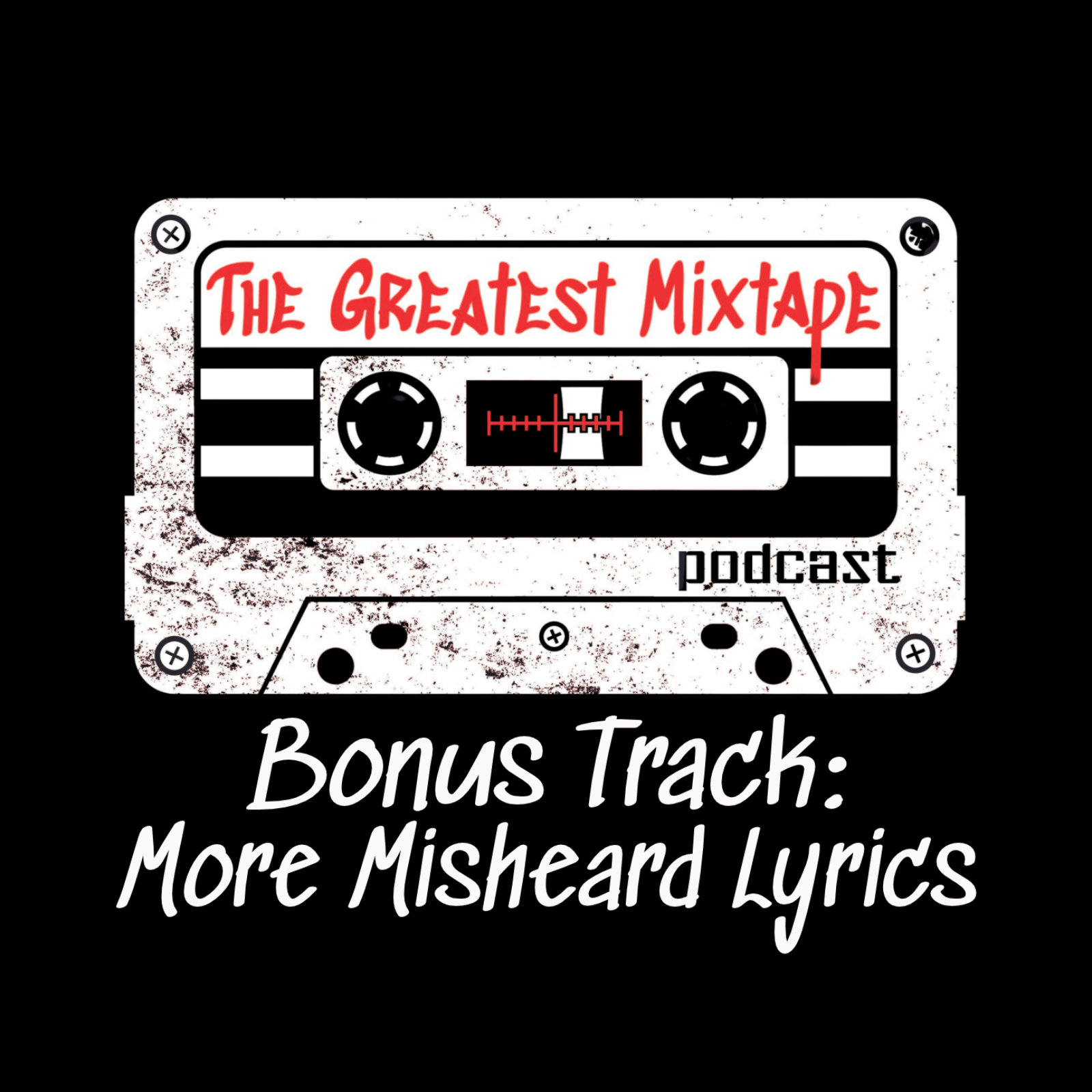 Bonus Track: More Misheard Lyrics