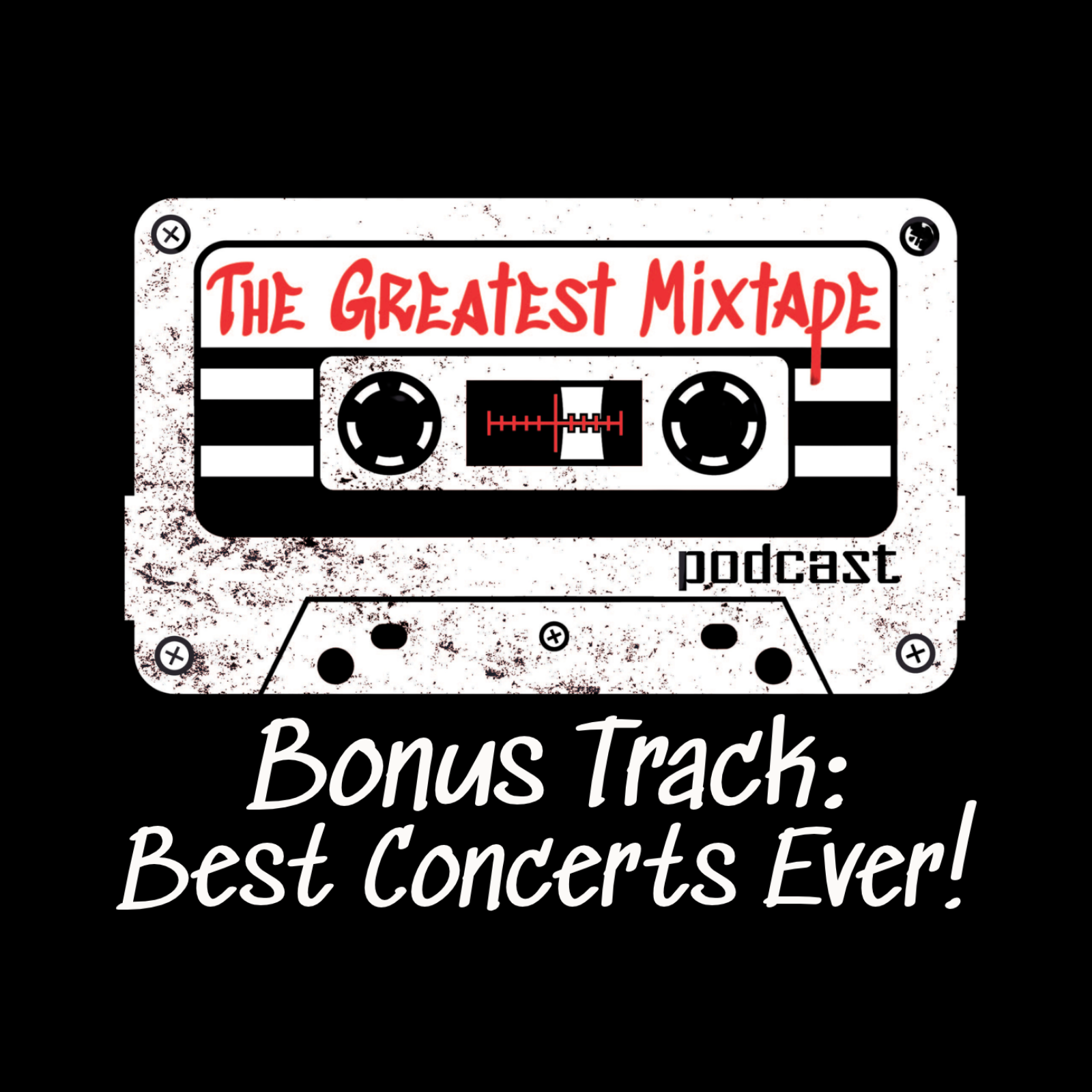 Bonus Track: Best Concerts Ever!