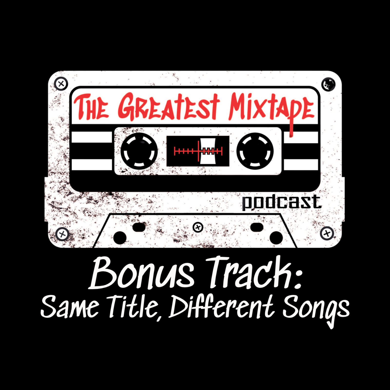 Bonus Track: Same Title, Different Songs