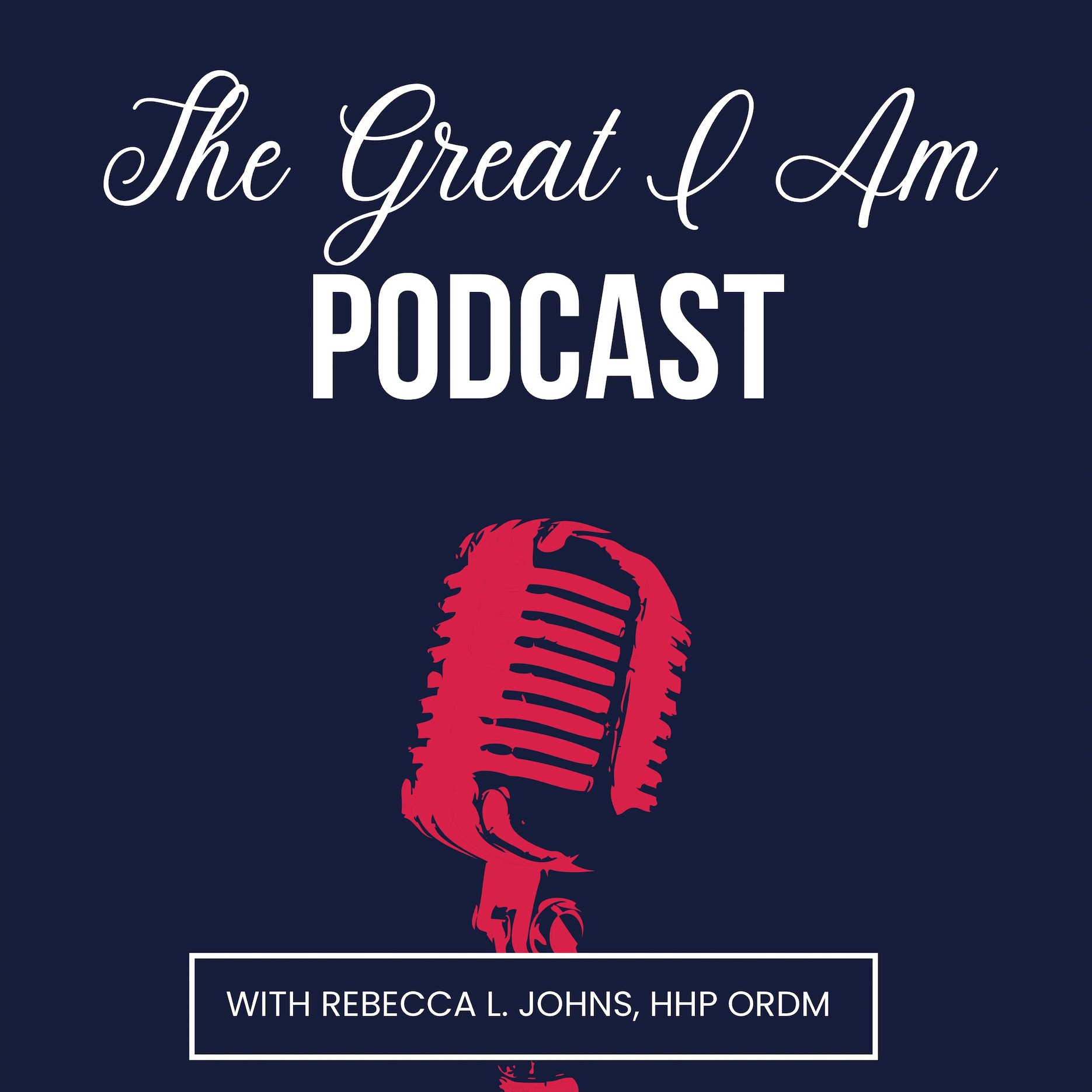 The Great I AM Podcast