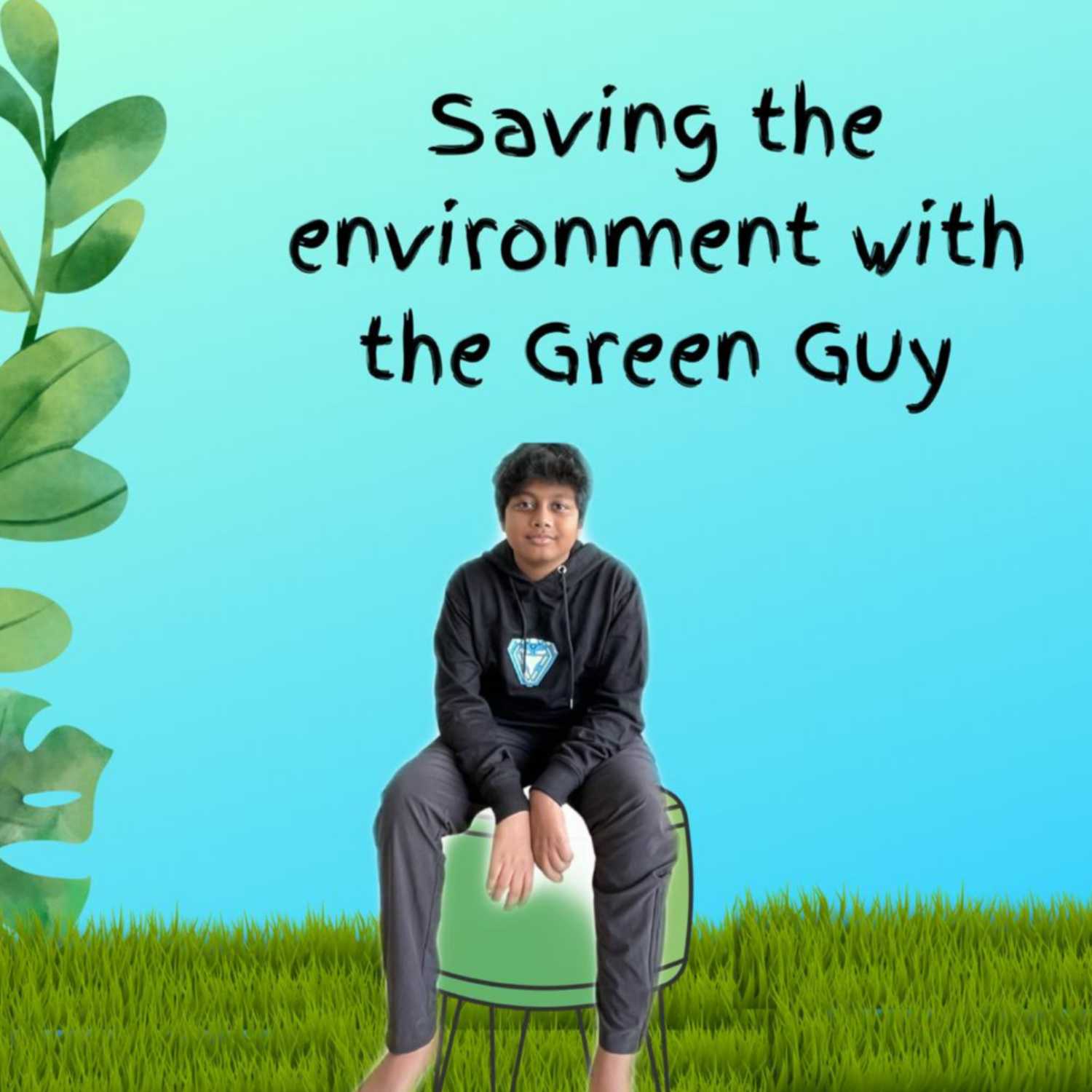 Saving the Environment