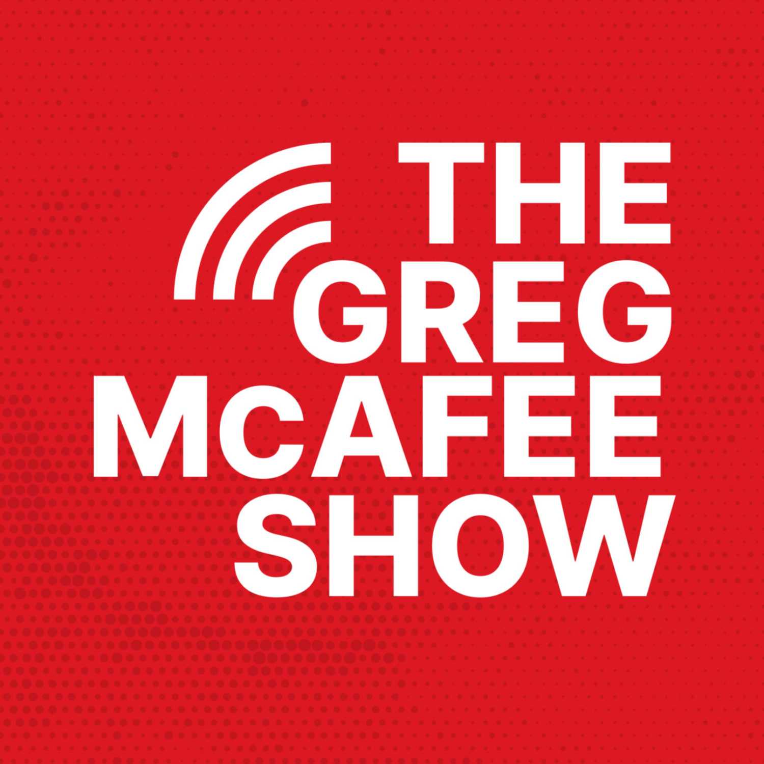 The Greg McAfee Show